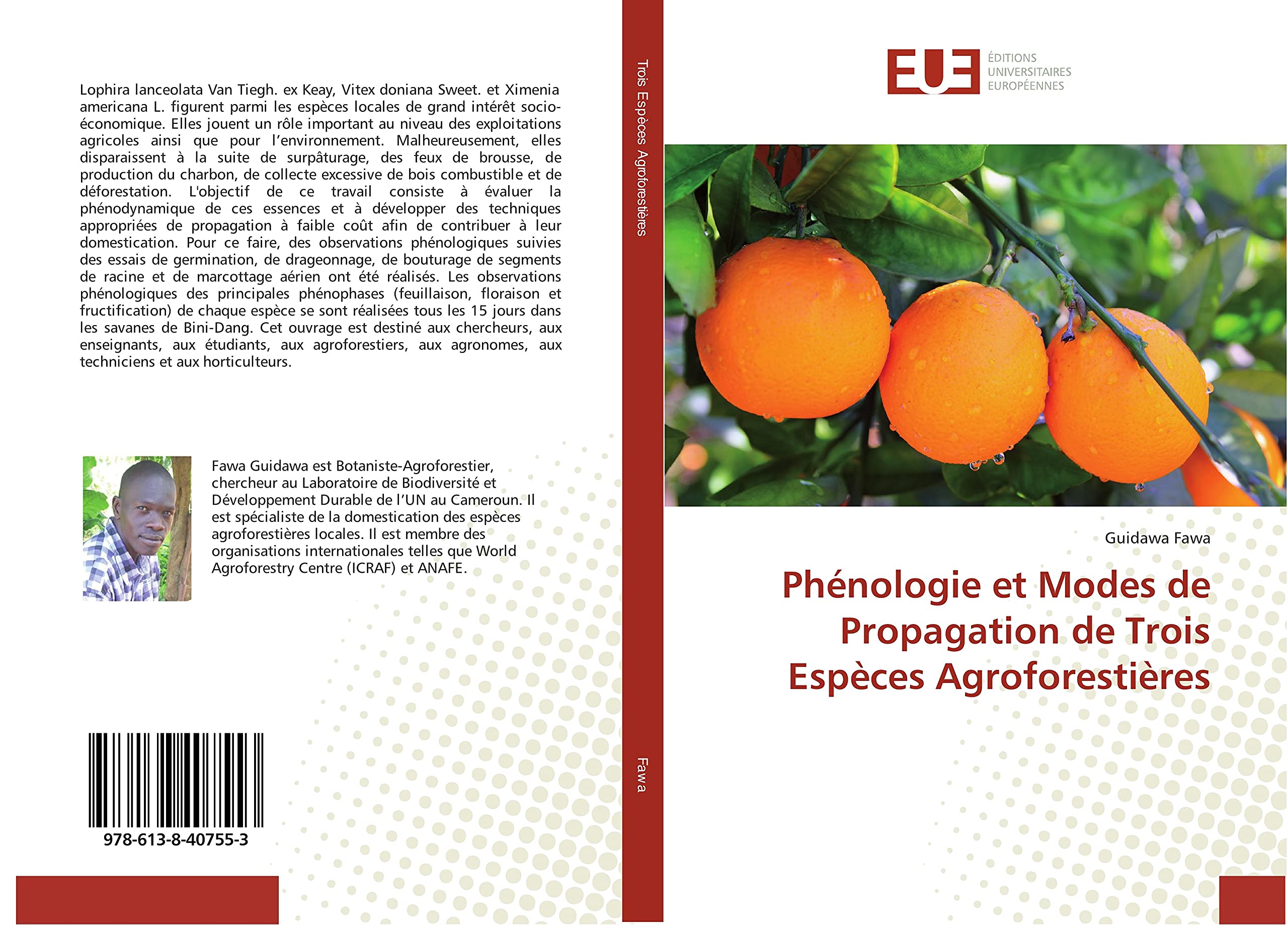 Phénologie et Modes de Propagation de Trois Espèces Agroforestières book