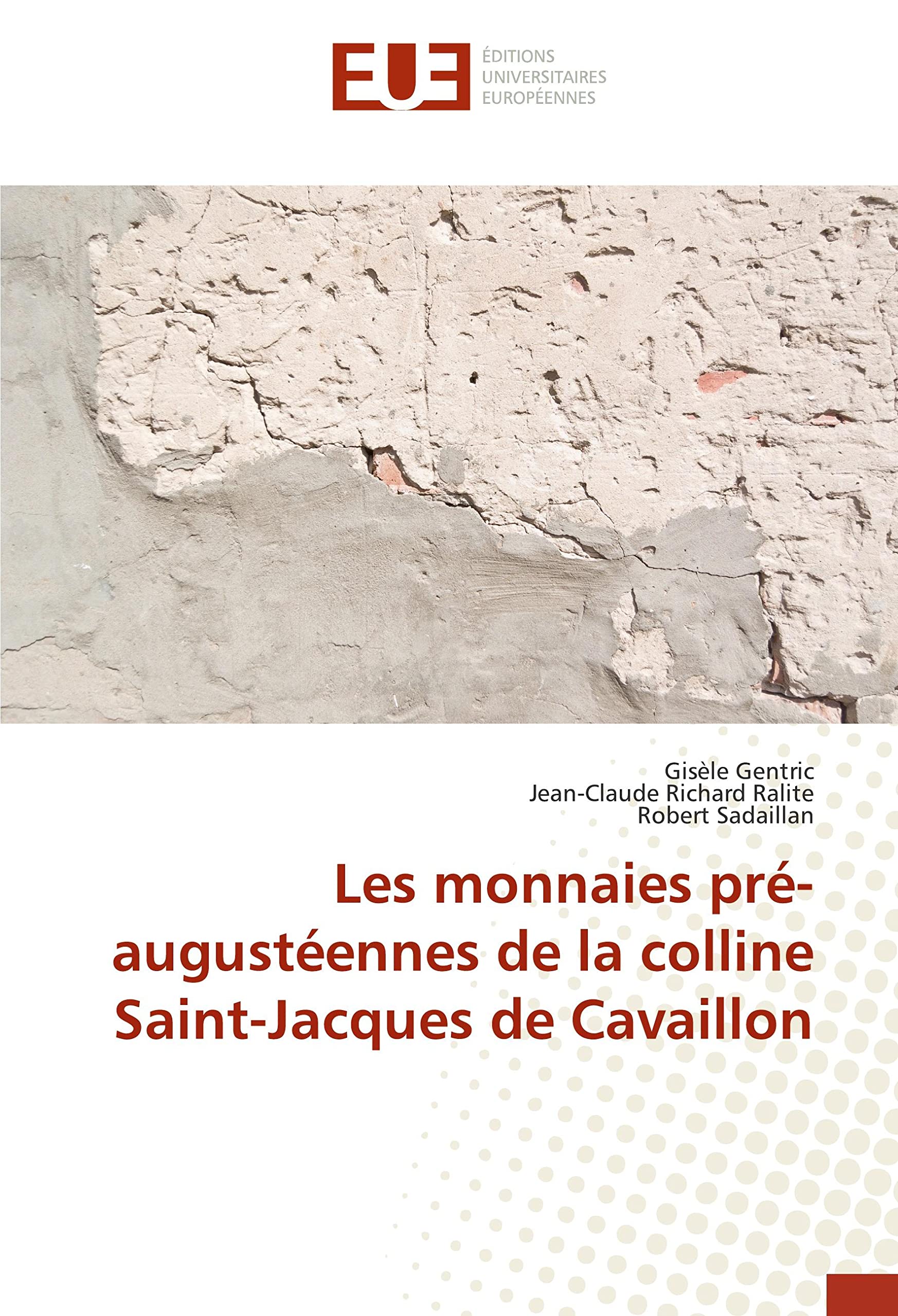 Les monnaies pré-augustéennes de la colline Saint-Jacques de Cavaillon book