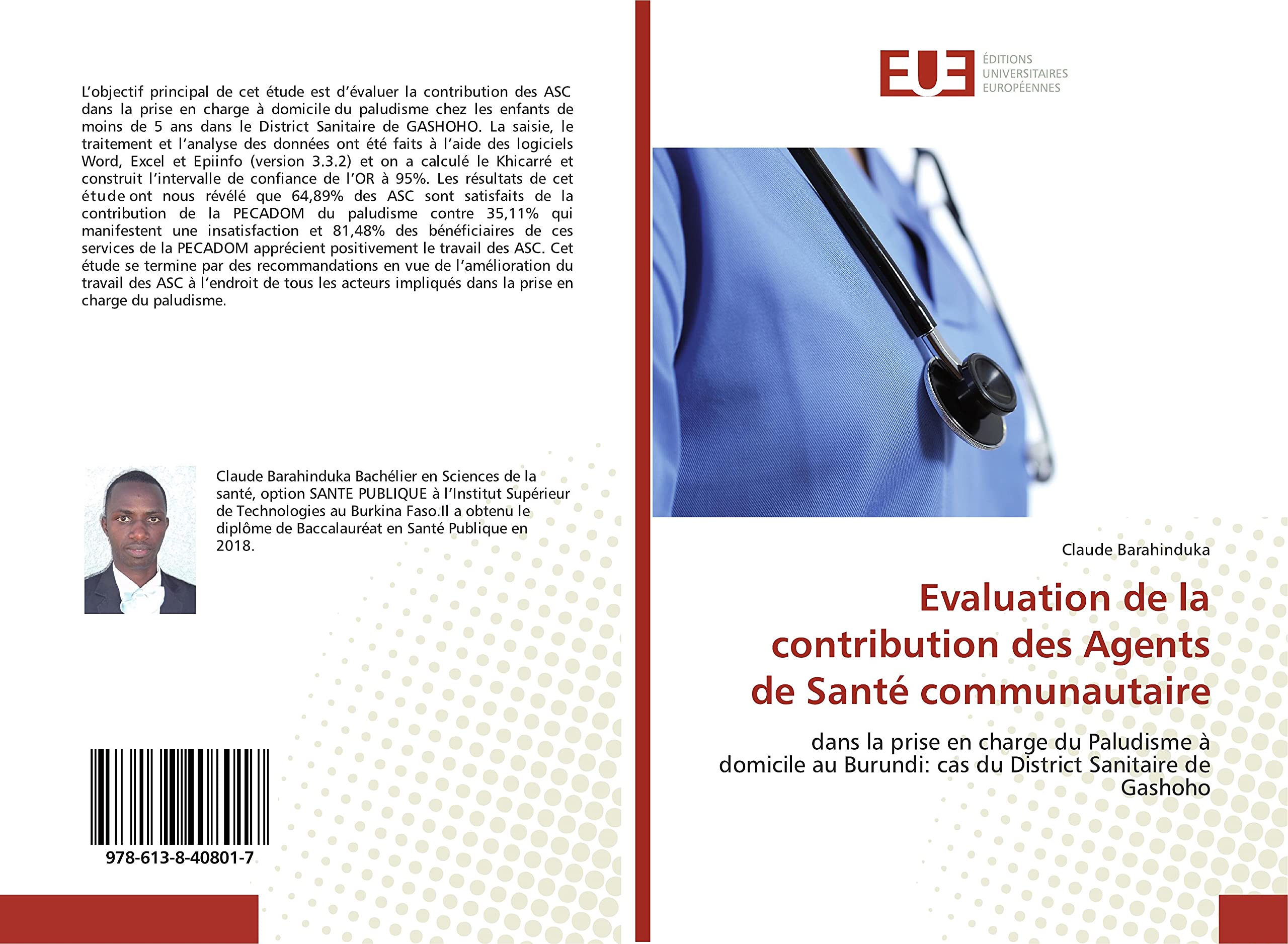 Evaluation de la contribution des Agents de Santé communautaire: dans la prise en charge du Paludisme à domicile au Burundi: cas du District Sanitaire de Gashoho book
