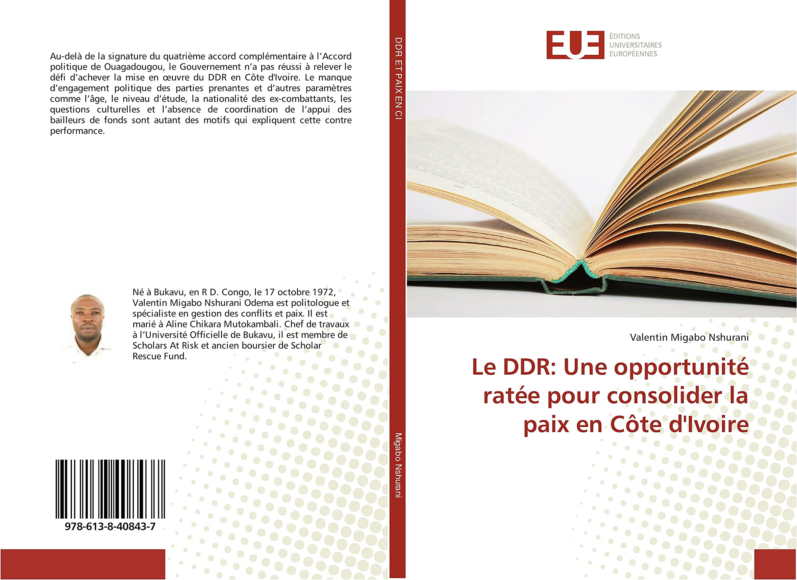 Le DDR: Une opportunité ratée pour consolider la paix en Côte d'Ivoire book