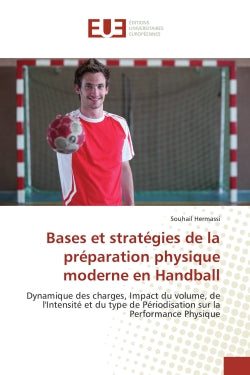 Bases et stratégies de la préparation physique moderne en Handball Essays & Short Stories
