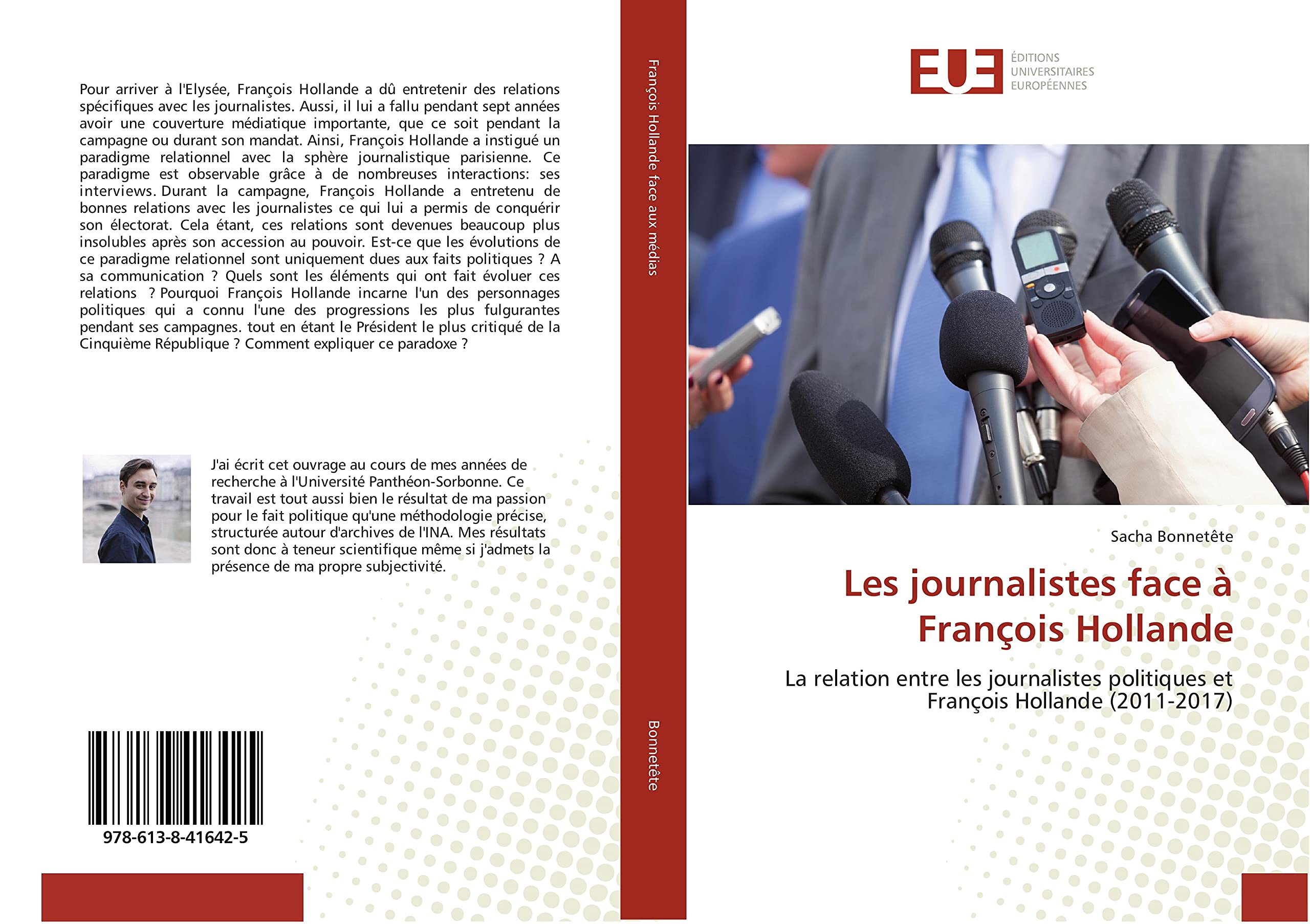 Les journalistes face à François Hollande: La relation entre les journalistes politiques et François Hollande (2011-2017) book