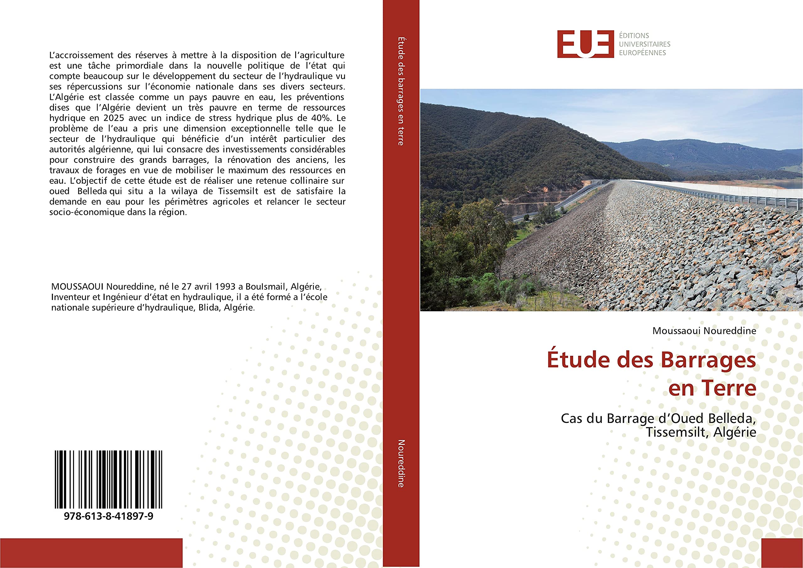 Étude des Barrages en Terre: Cas du Barrage d’Oued Belleda, Tissemsilt, Algérie book