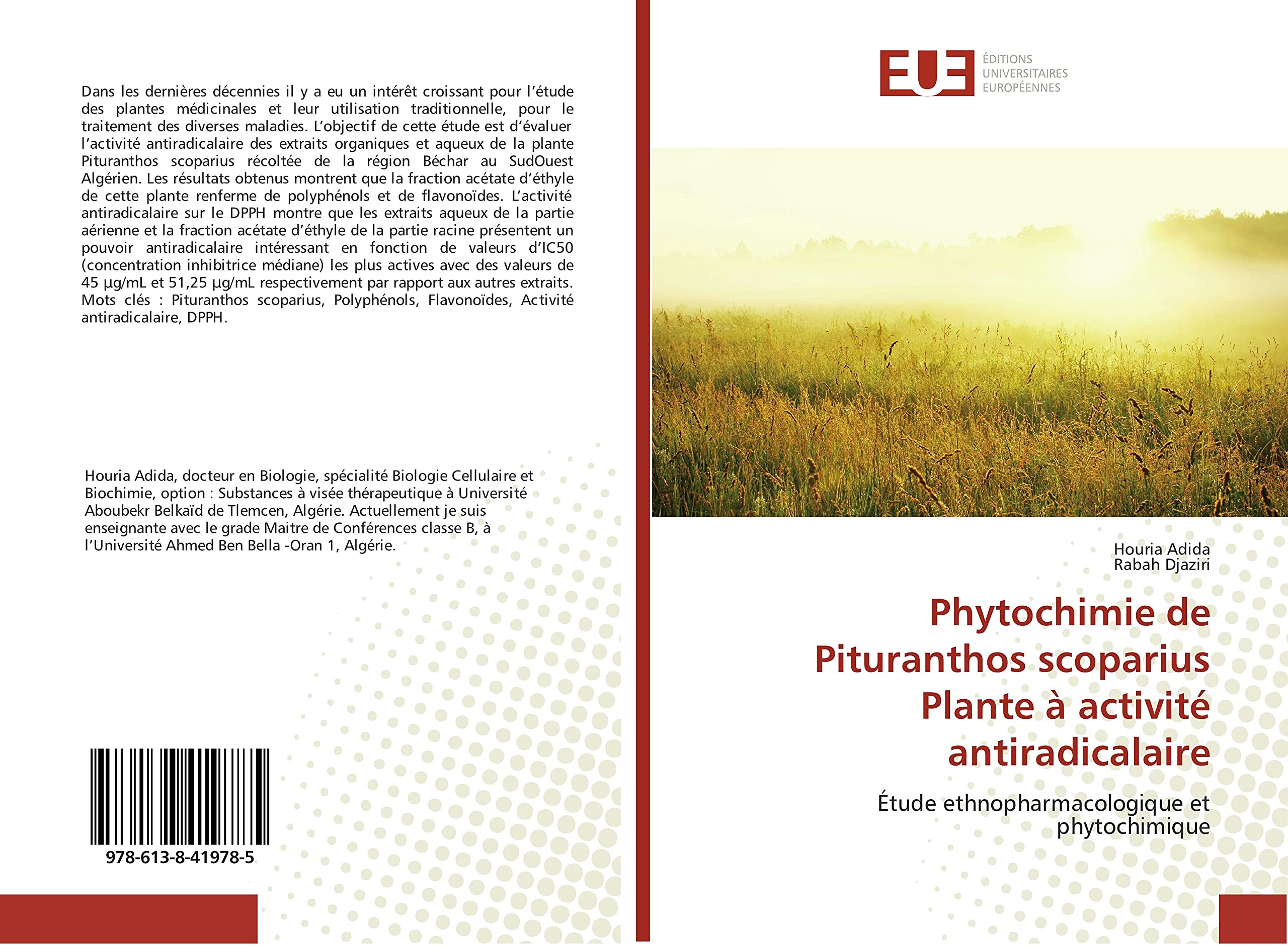 Phytochimie de Pituranthos scoparius Plante à activité antiradicalaire: Étude ethnopharmacologique et phytochimique book