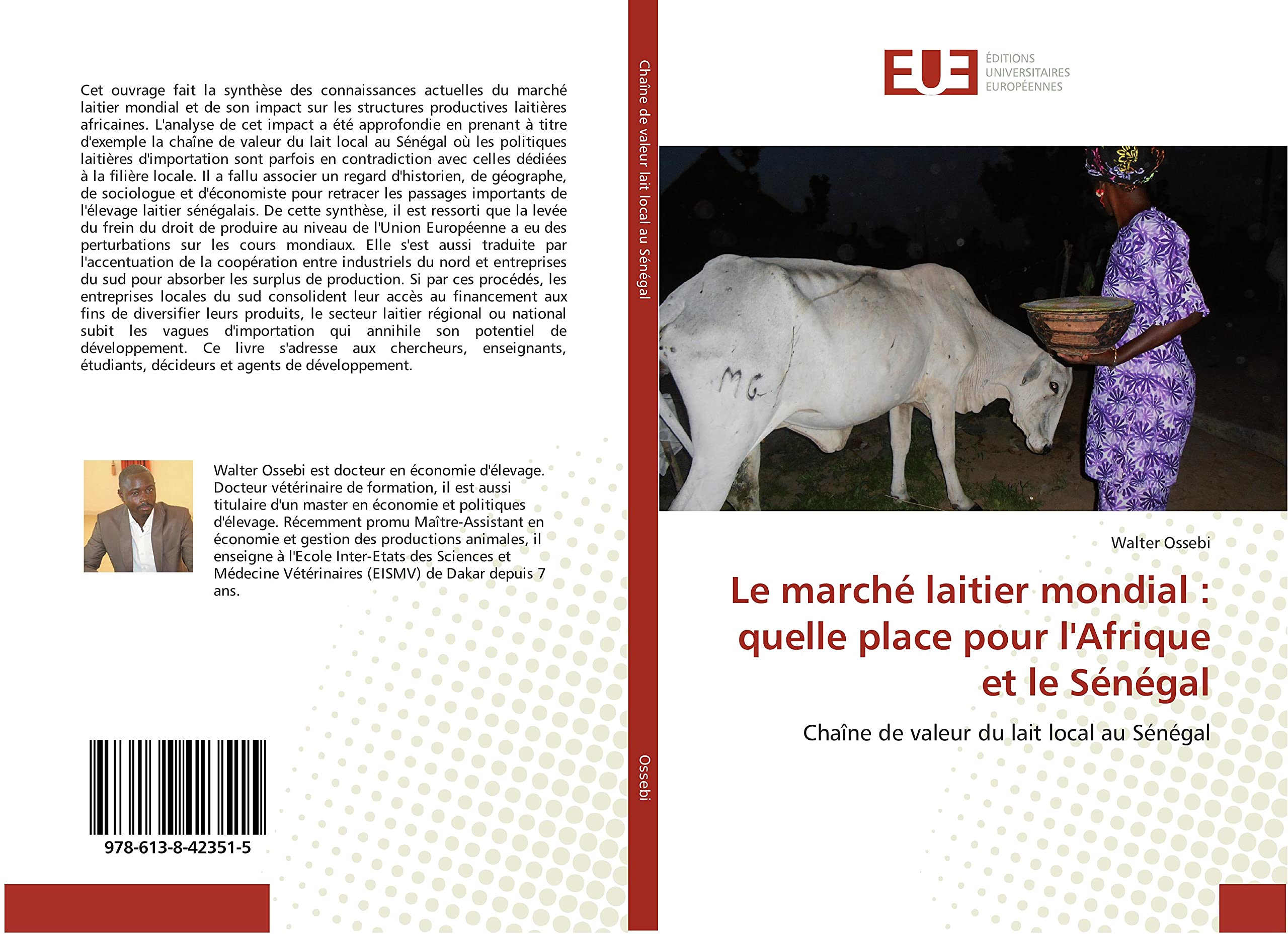 Le marché laitier mondial : quelle place pour l'Afrique et le Sénégal: Chaîne de valeur du lait local au Sénégal book