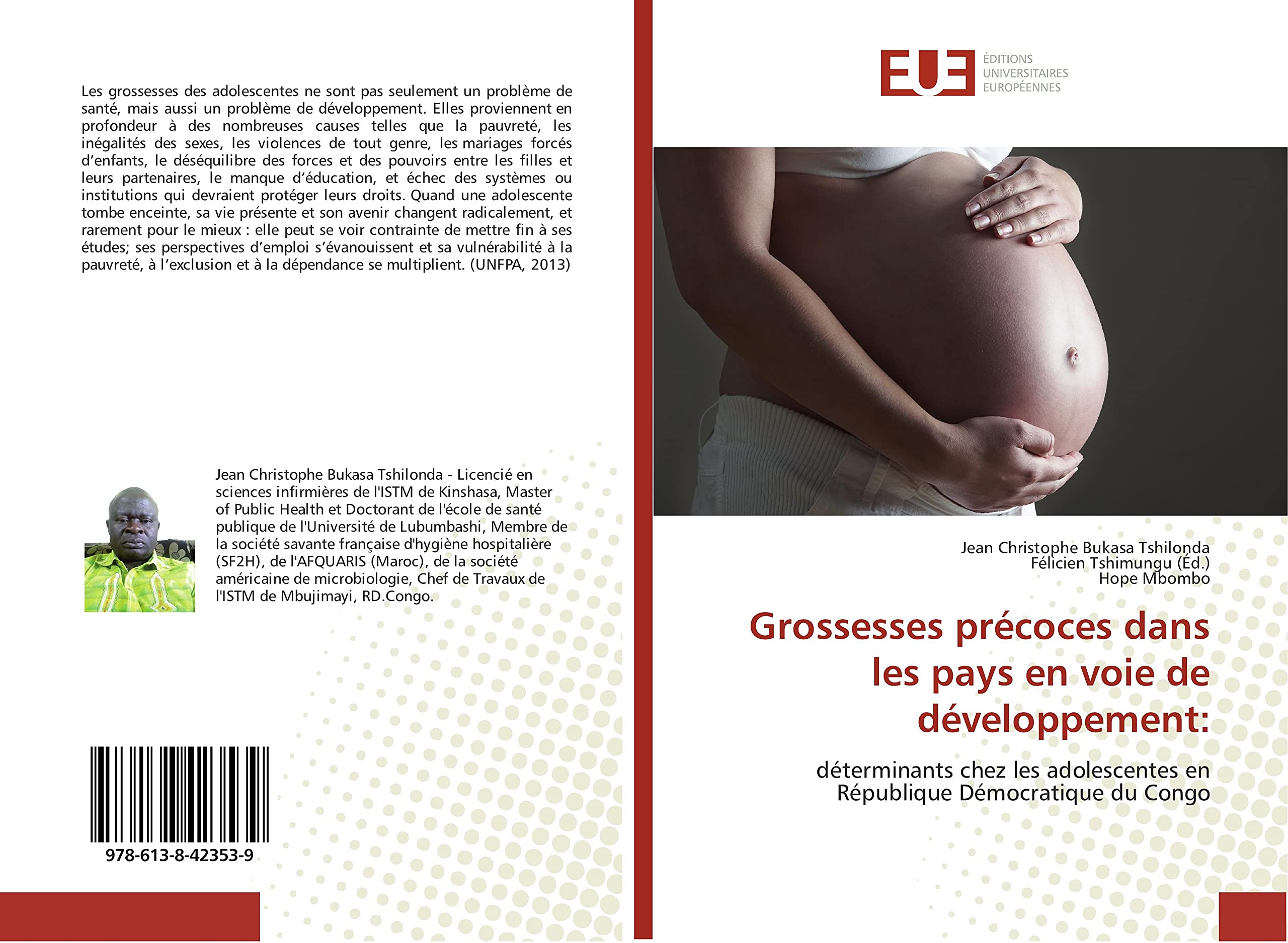 Grossesses précoces dans les pays en voie de développement:: déterminants chez les adolescentes en République Démocratique du Congo book