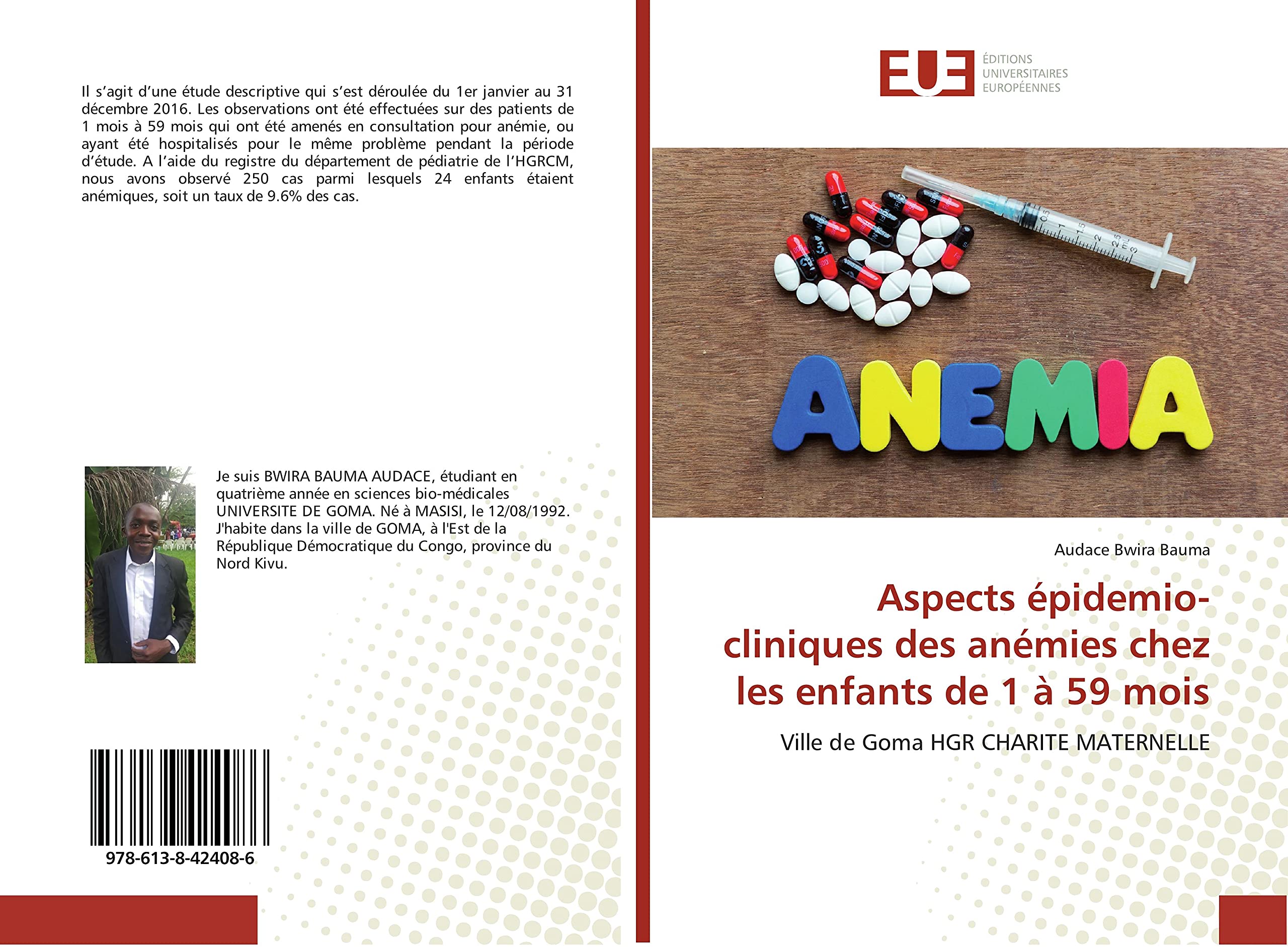 Aspects épidemio-cliniques des anémies chez les enfants de 1 à 59 mois: Ville de Goma HGR CHARITE MATERNELLE book