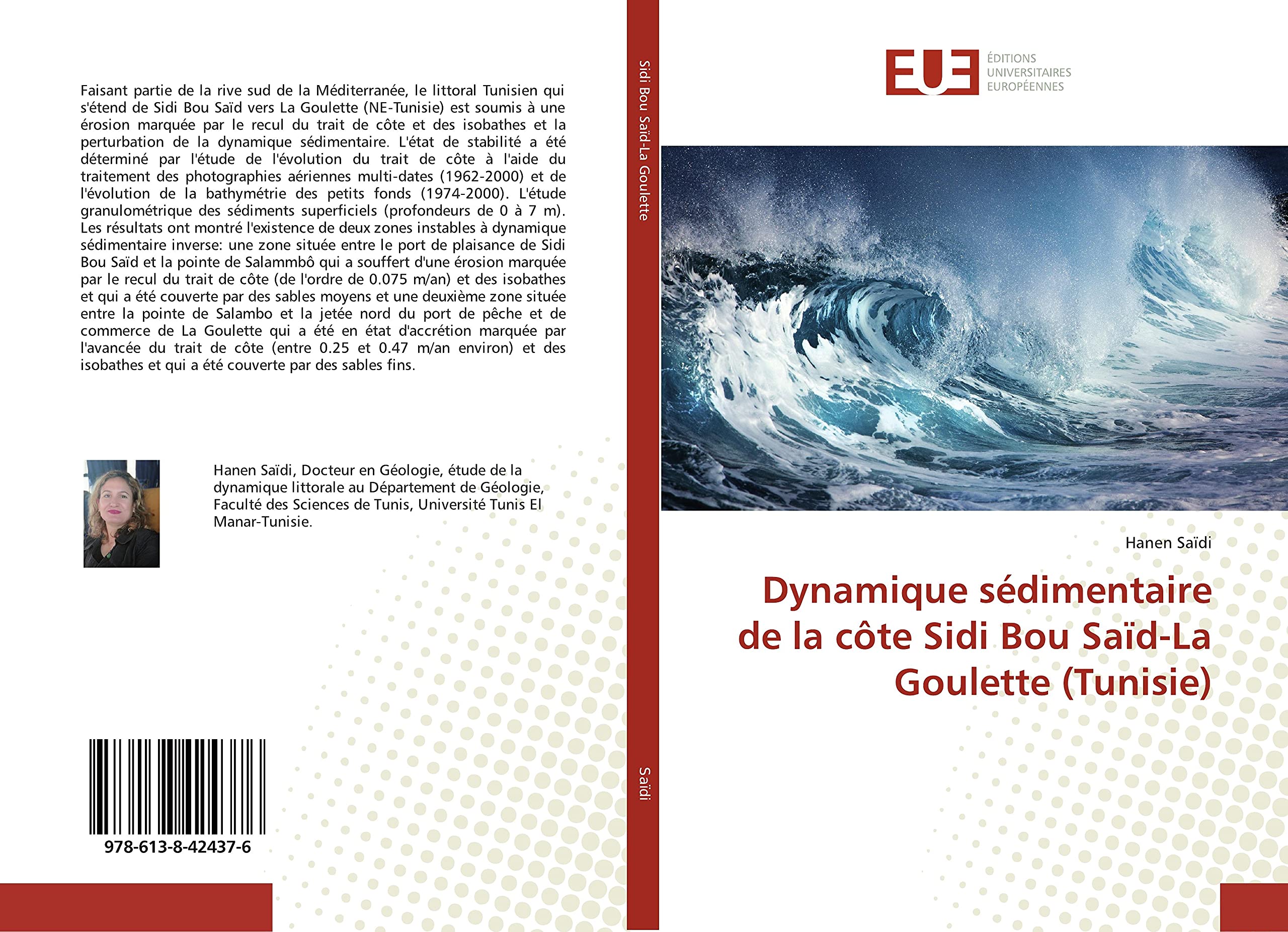 Dynamique sédimentaire de la côte Sidi Bou Saïd-La Goulette (Tunisie) book