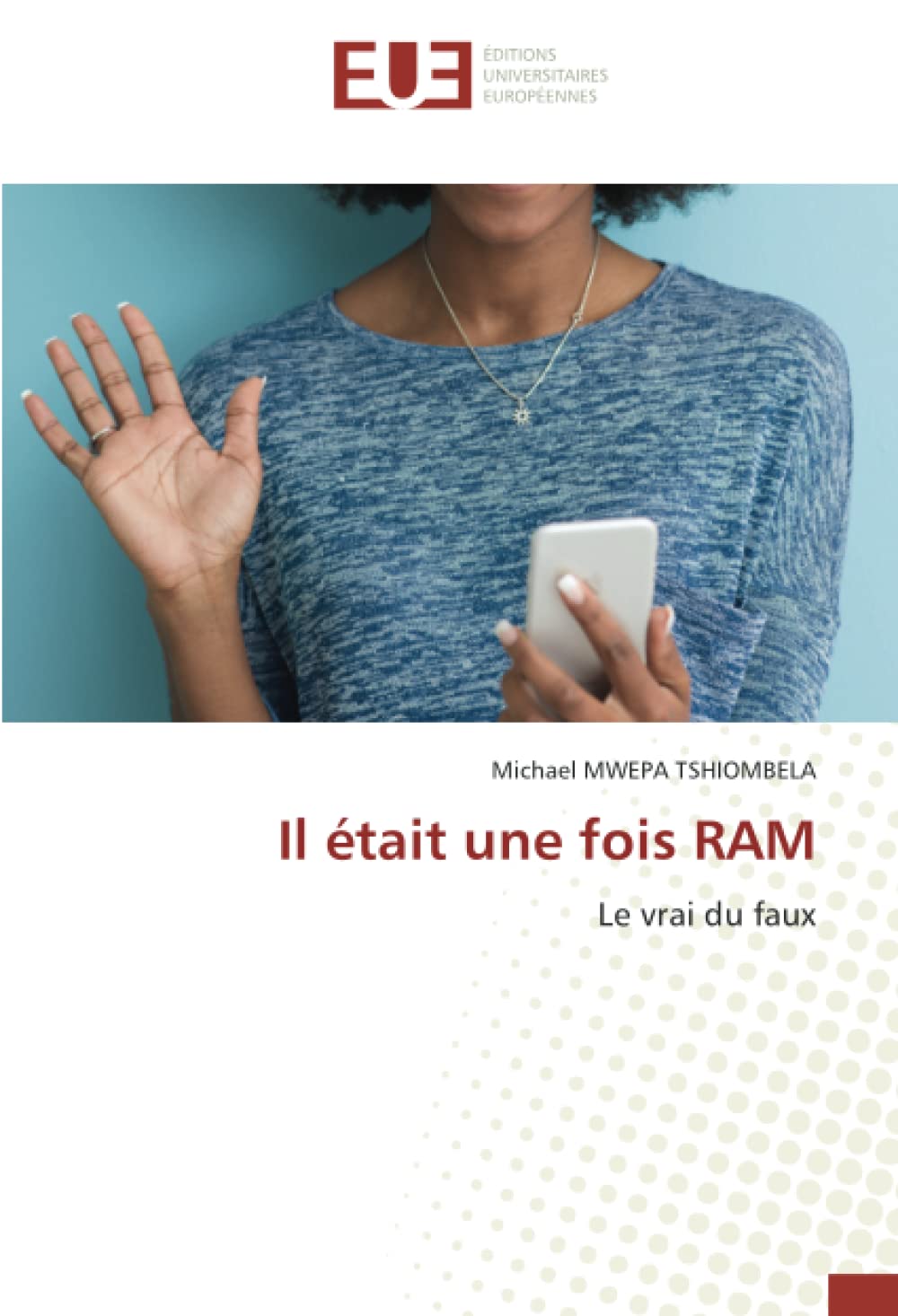 Il était une fois RAM: Le vrai du faux book