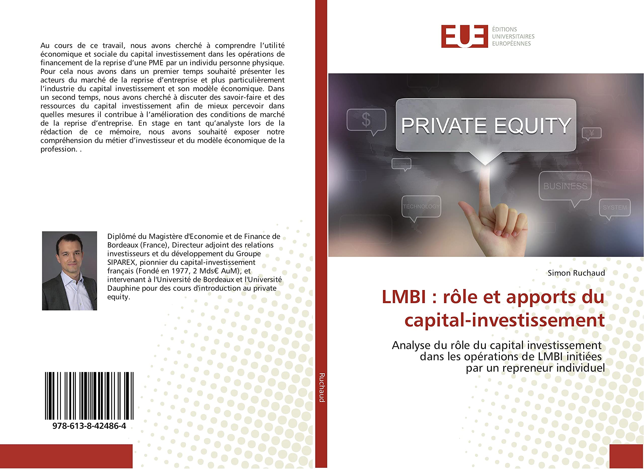 LMBI : rôle et apports du capital-investissement: Analyse du rôle du capital investissement dans les opérations de LMBI initiées par un repreneur individuel book
