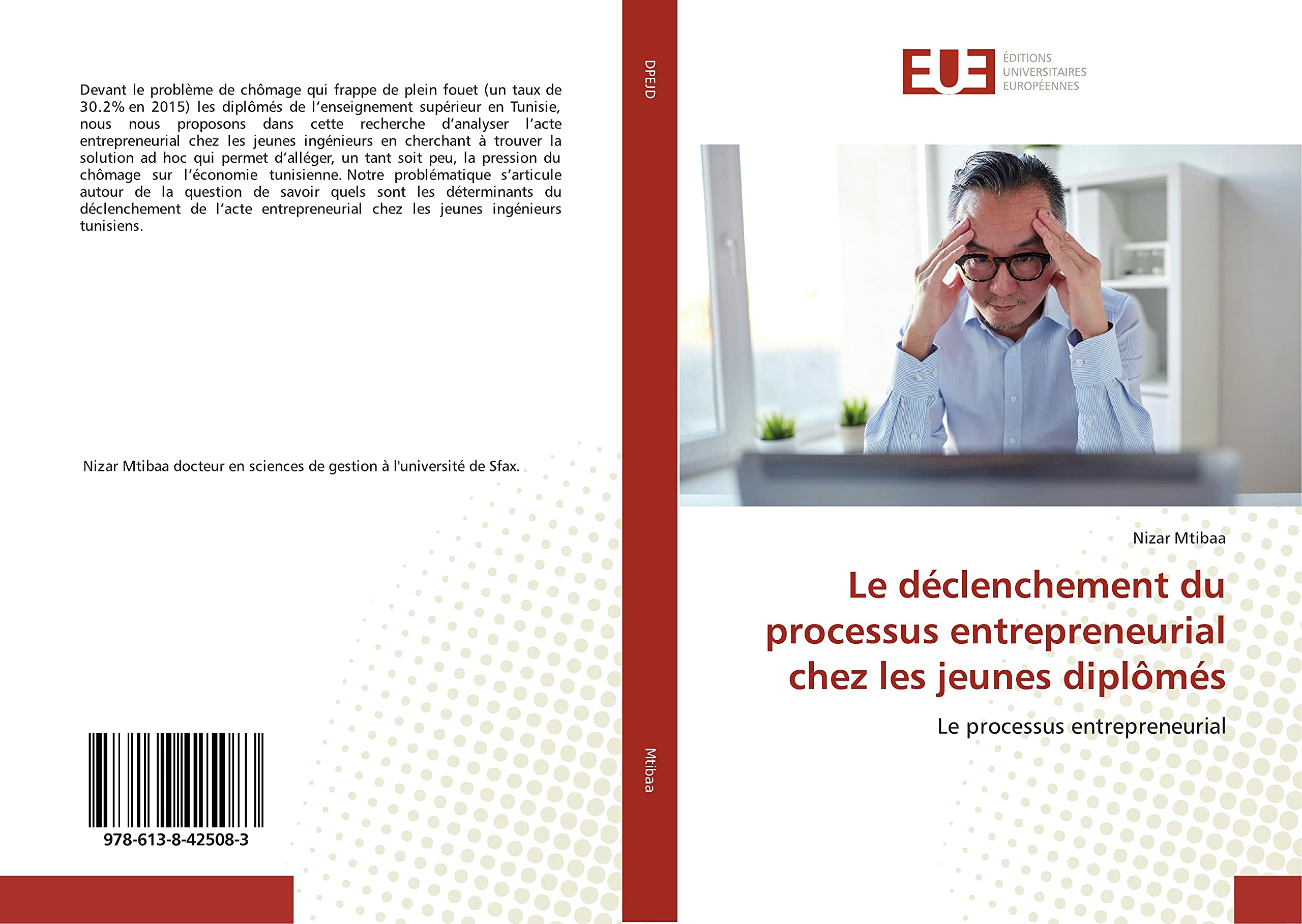 Le déclenchement du processus entrepreneurial chez les jeunes diplômés: Le processus entrepreneurial book