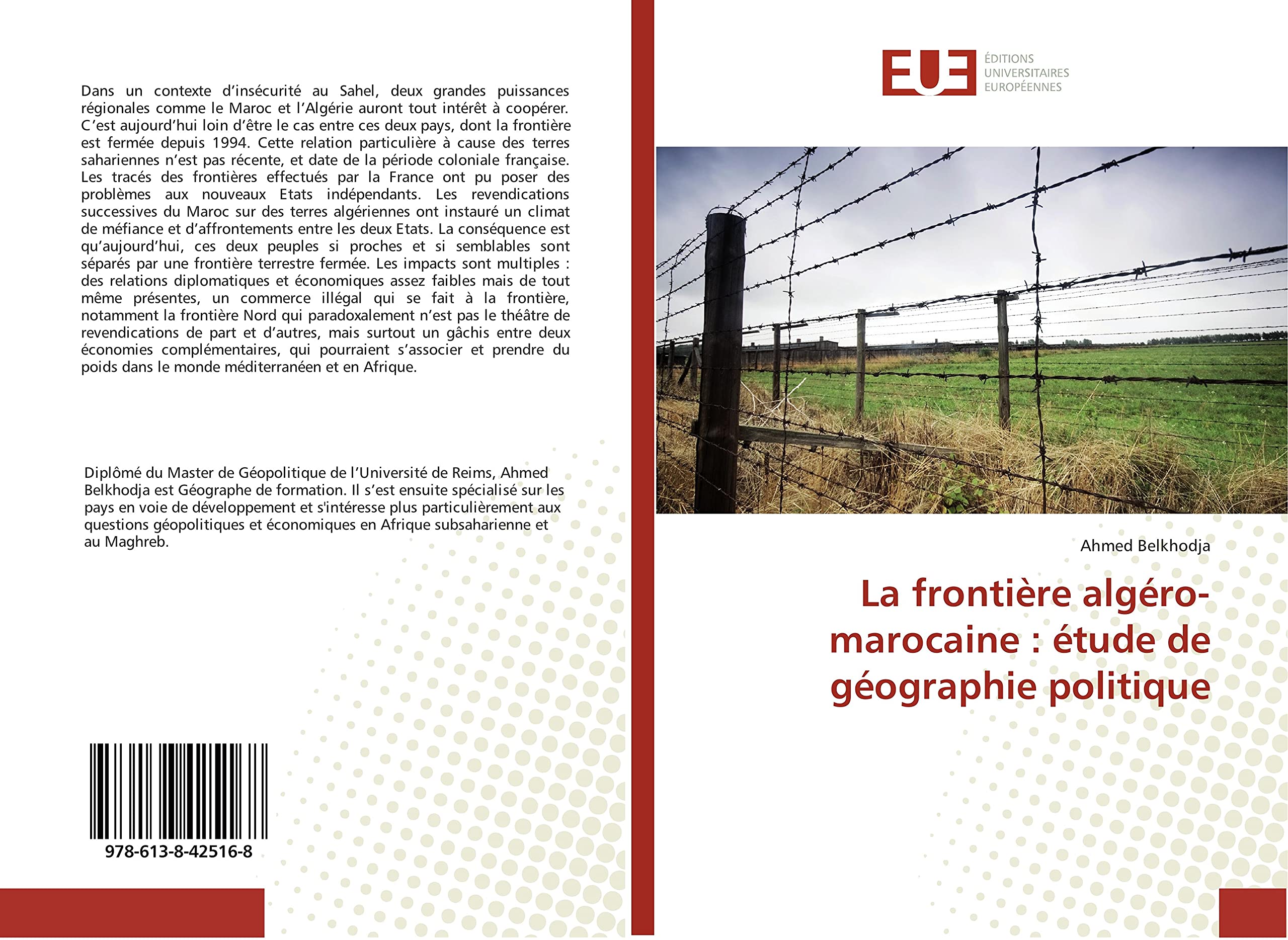 La frontière algéro-marocaine : étude de géographie politique book