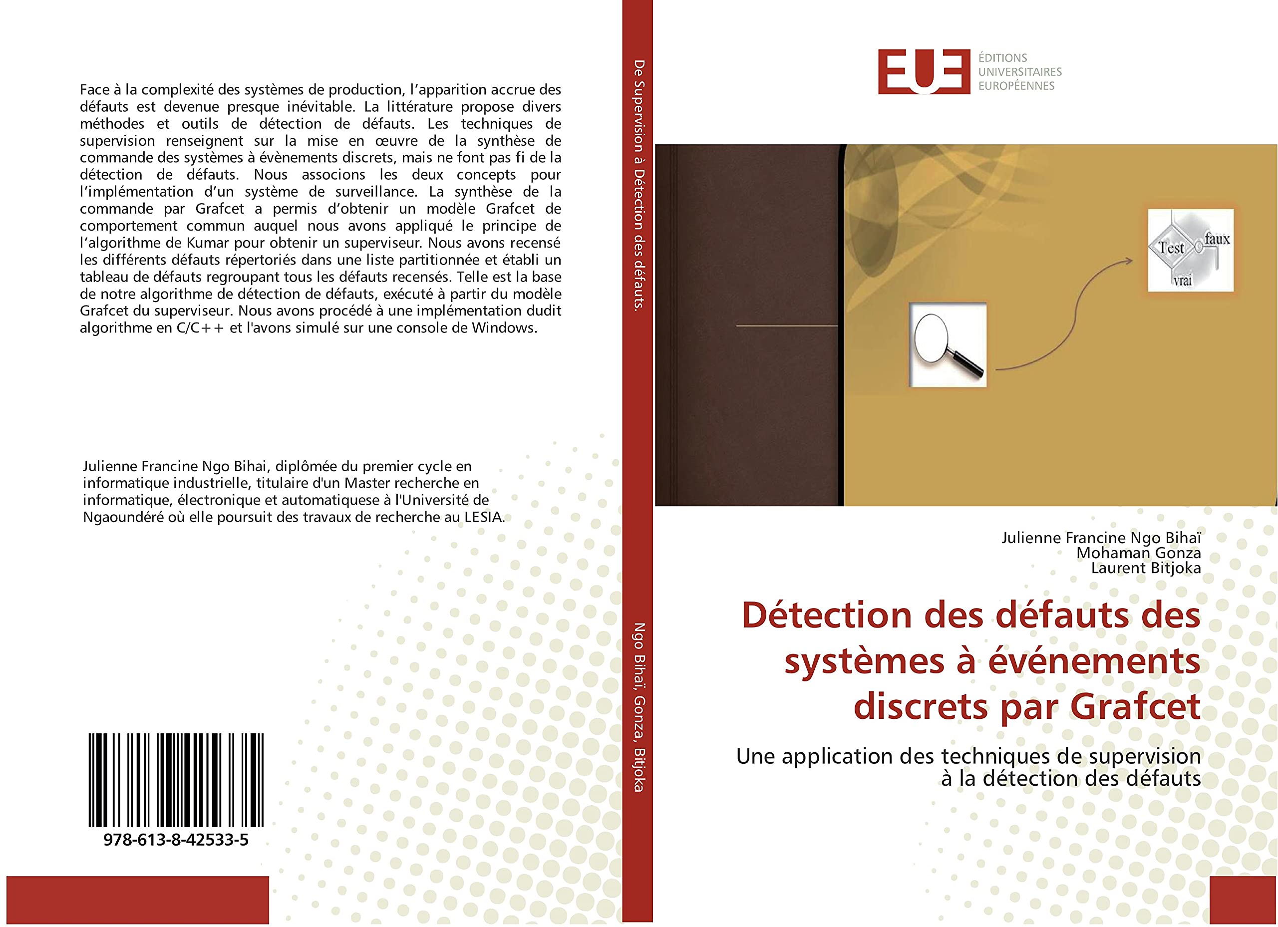 Détection des défauts des systèmes à événements discrets par Grafcet: Une application des techniques de supervision à la détection des défauts book