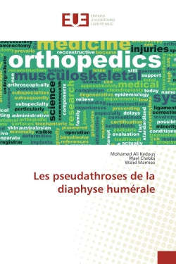 Les pseudathroses de la diaphyse humérale book