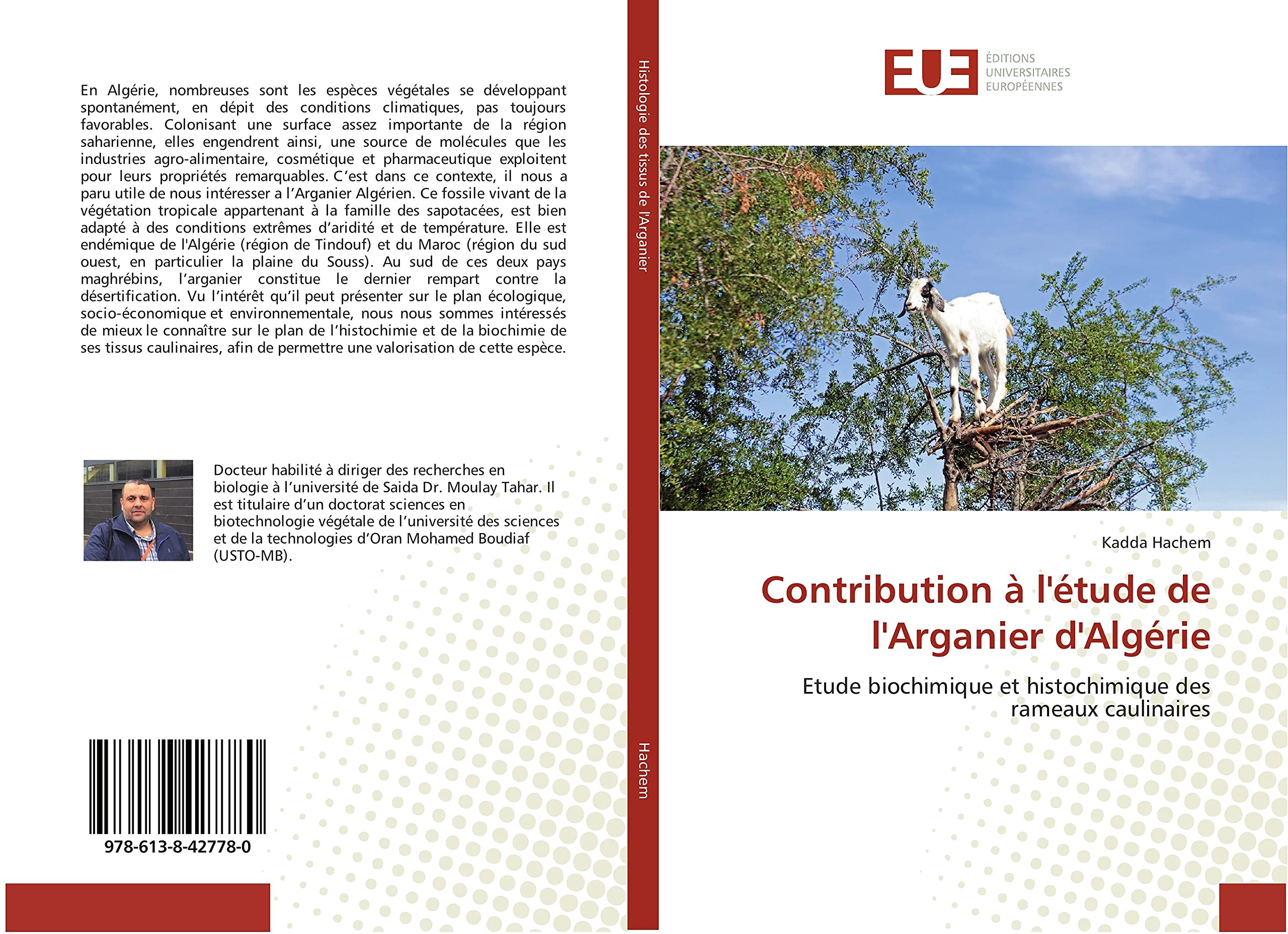 Contribution à l'étude de l'Arganier d'Algérie: Etude biochimique et histochimique des rameaux caulinaires book
