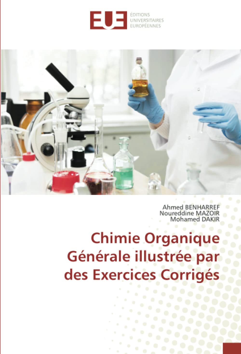 Chimie Organique Générale illustrée par des Exercices Corrigés book