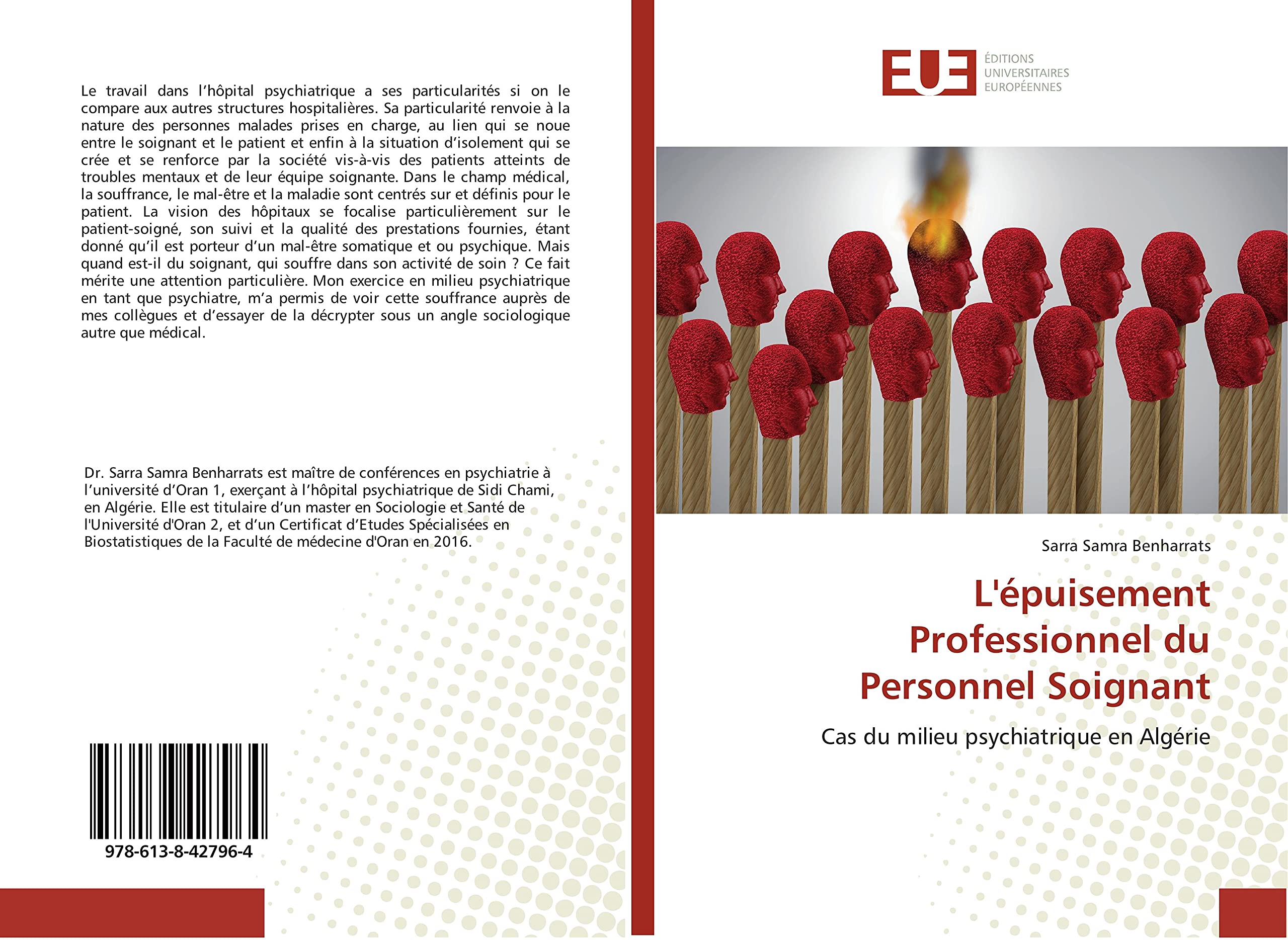 L'épuisement Professionnel du Personnel Soignant: Cas du milieu psychiatrique en Algérie book