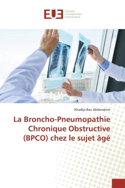 La Broncho-Pneumopathie Chronique Obstructive (BPCO) chez le sujet âgé book