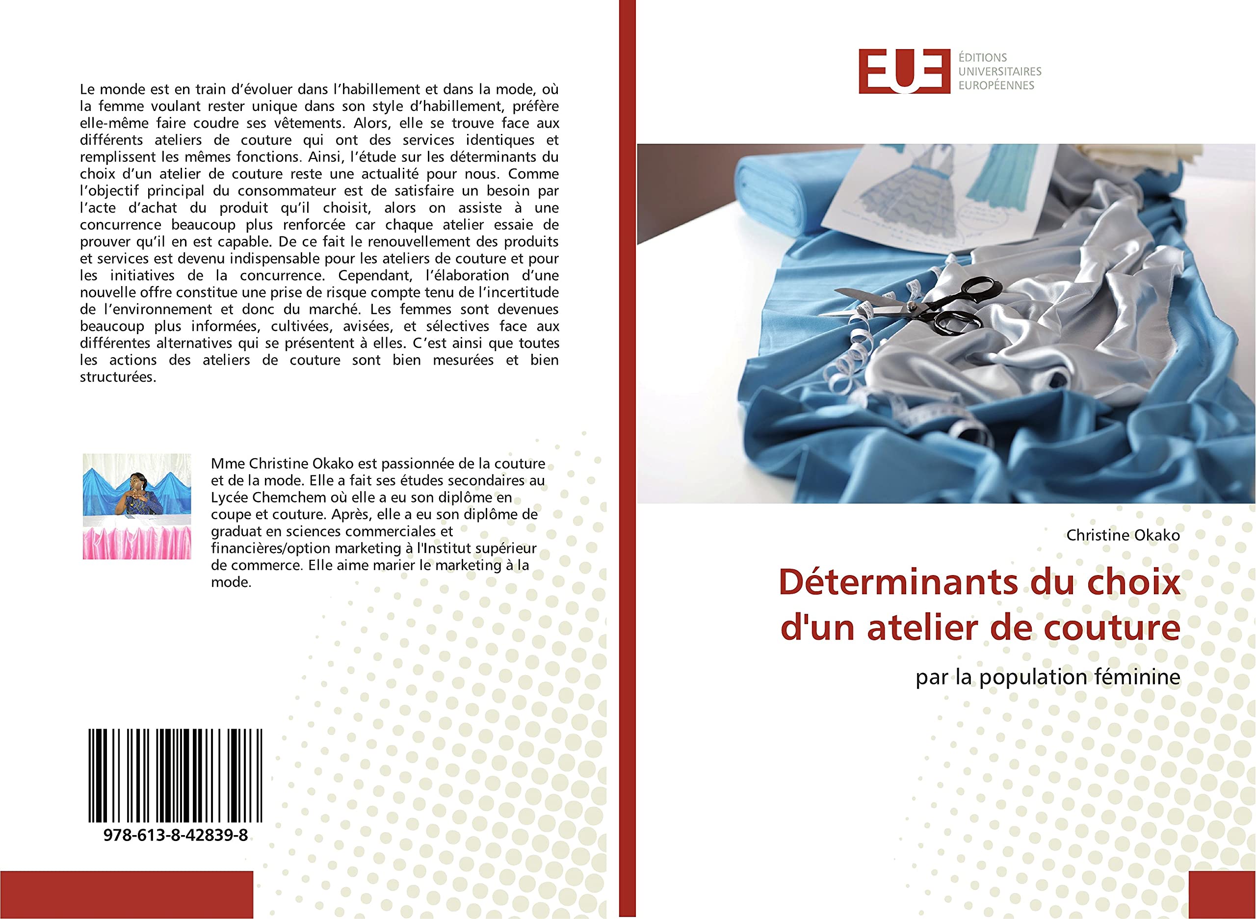 Determinants du choix d'un atelier de couture: ENQUÊTE AUPReS DES PARENTS DES FAMILLES ATTEINTES (Commune de Kimbanseke / Province de KINSHASA) book