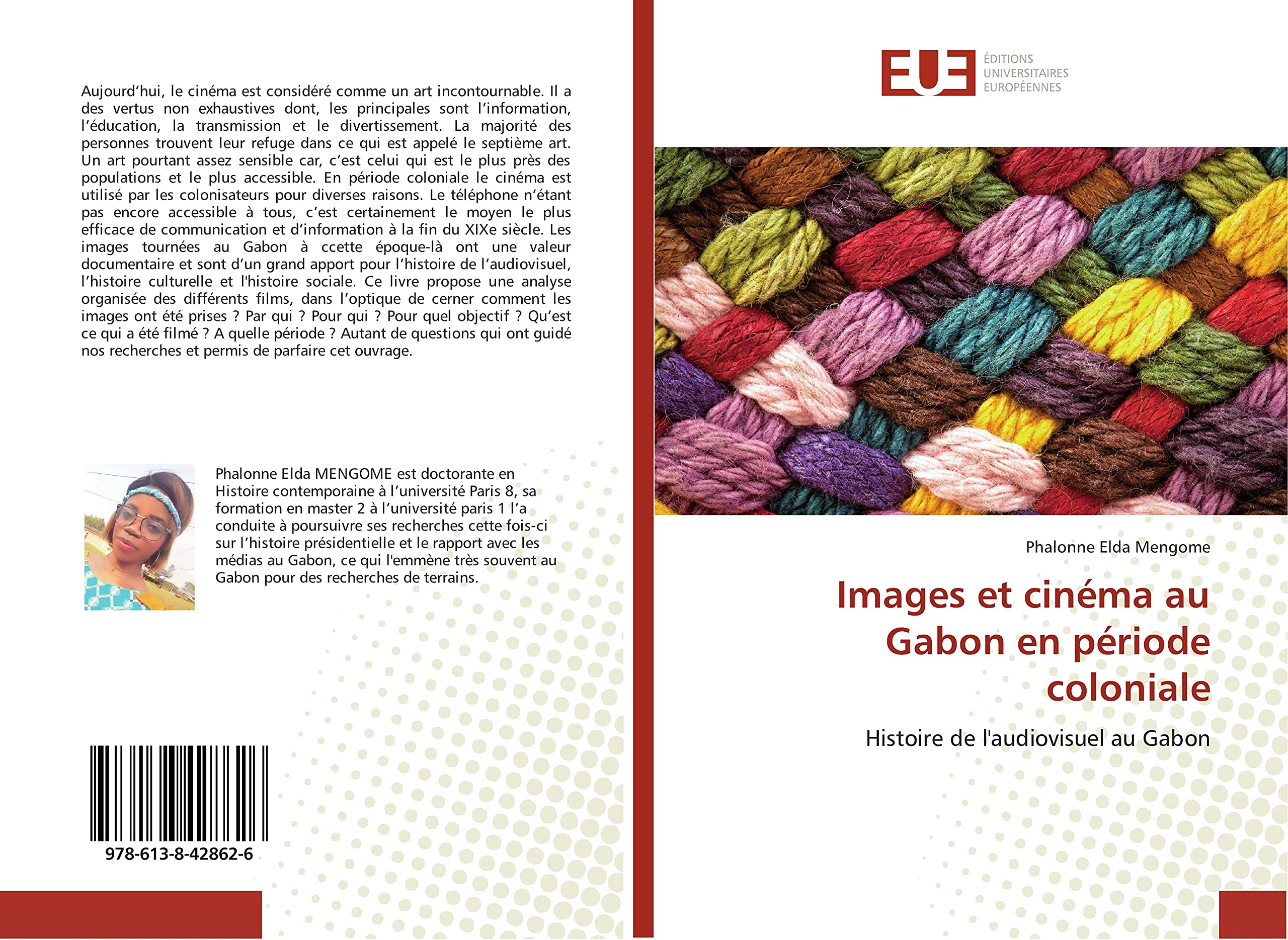Images et cinema au Gabon en periode coloniale: Aspects epidemiologiques, cliniques, biologiques et nutritionnels book
