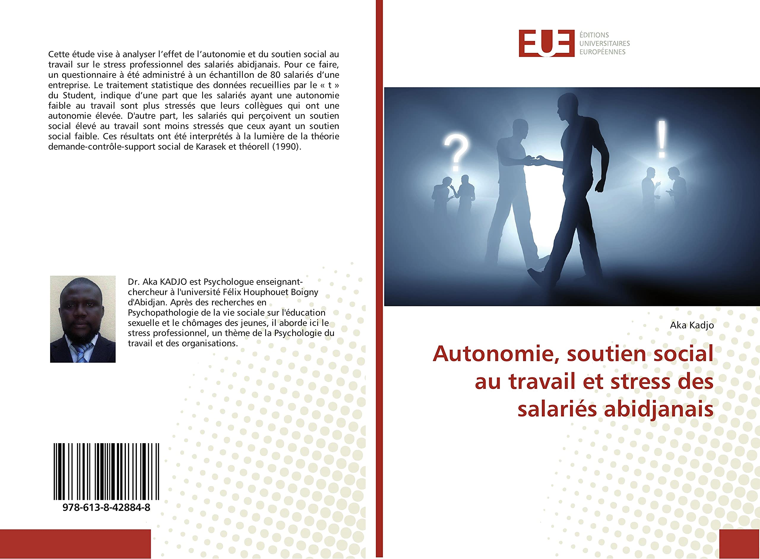 Autonomie, soutien social au travail et stress des salariés abidjanais book