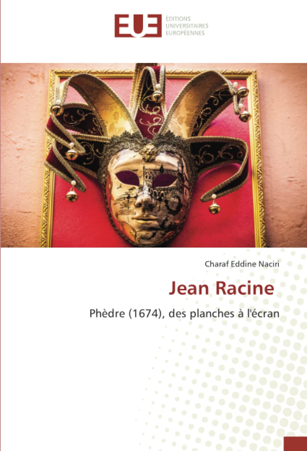 Jean Racine: Phèdre (1674), des planches à l'écran book