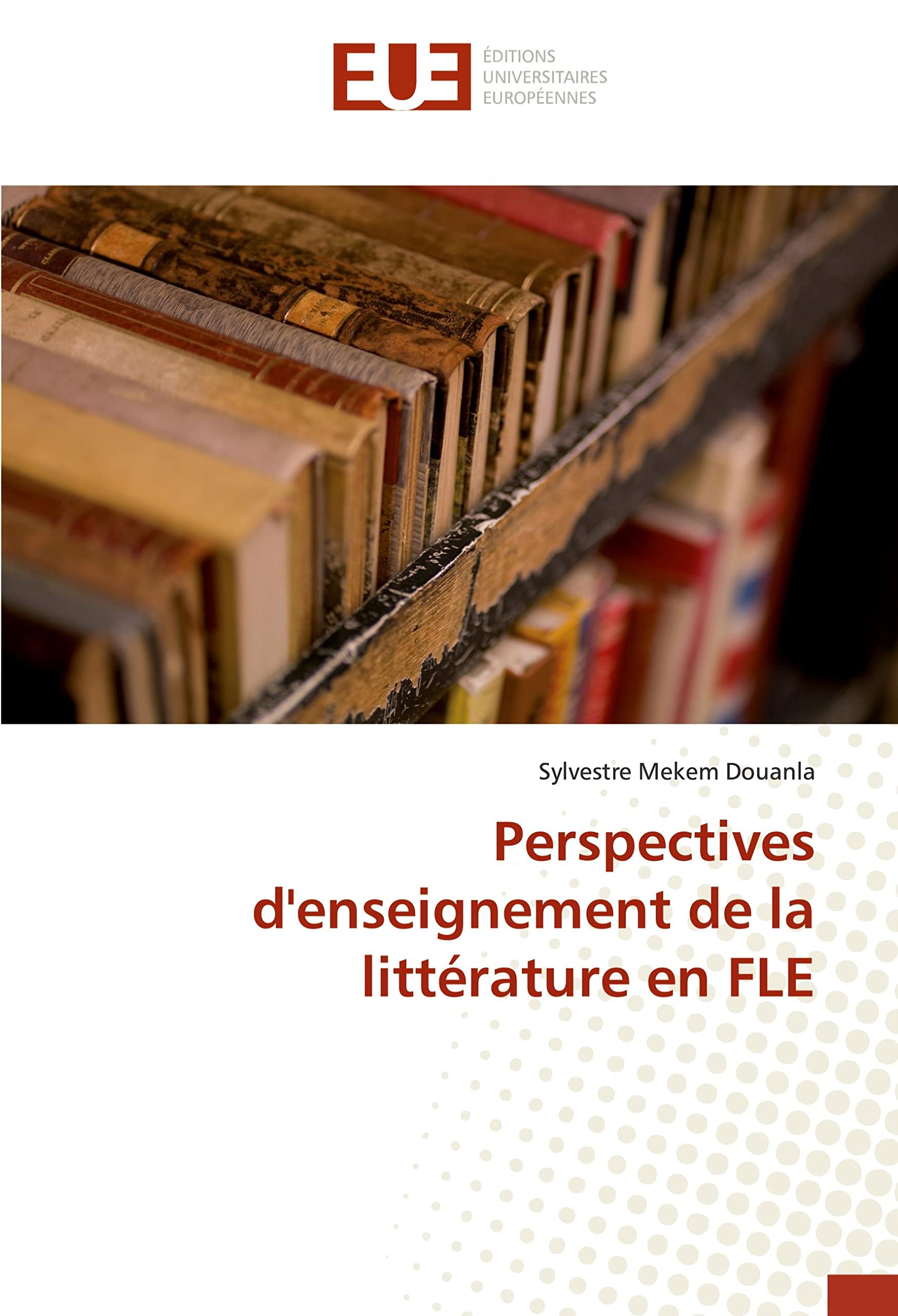 Perspectives d'enseignement de la littérature en FLE book