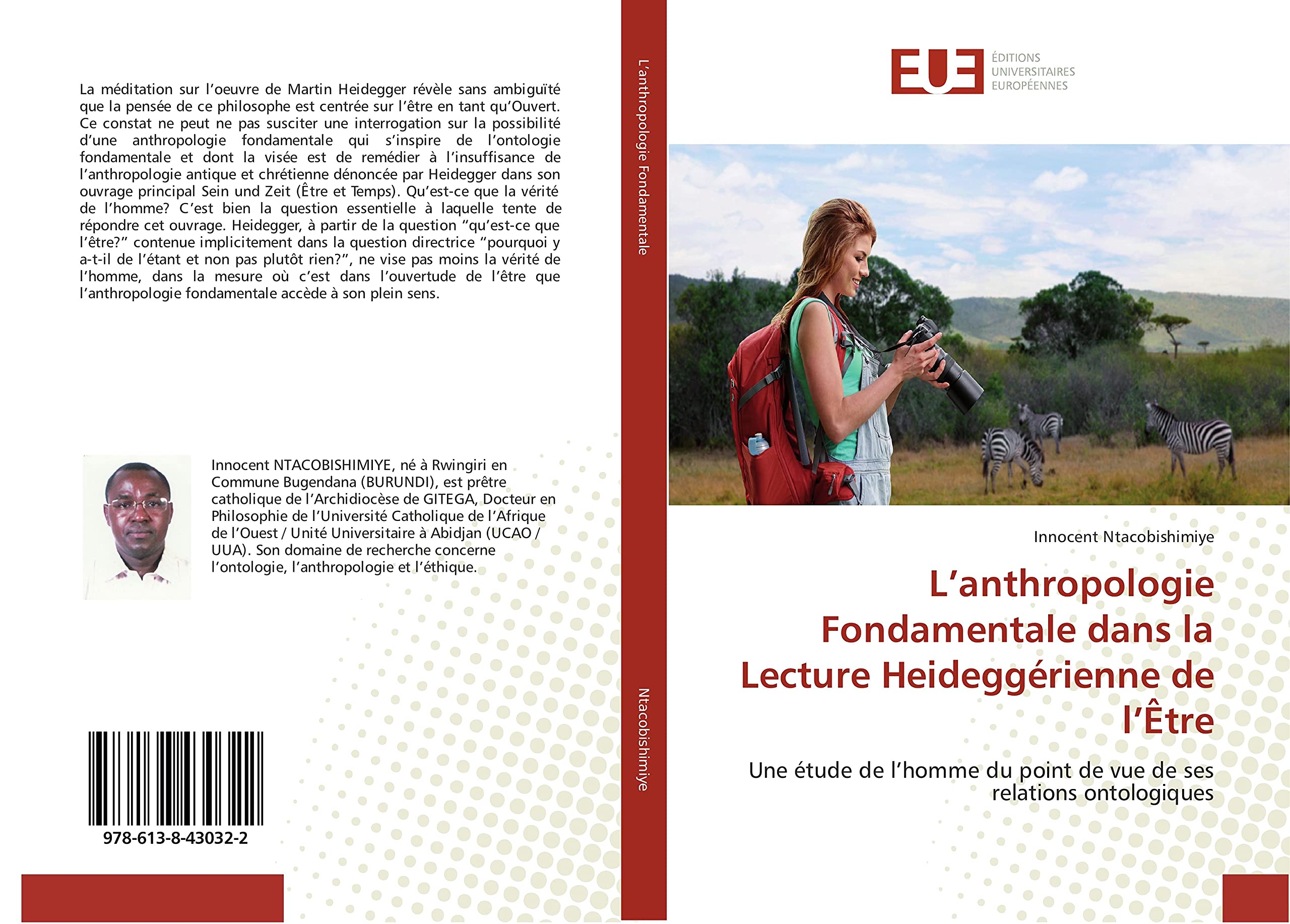 L'anthropologie Fondamentale dans la Lecture Heideggerienne de l'Être: Etudes theoriques et empiriques en contexte de l'informel au Cameroun book