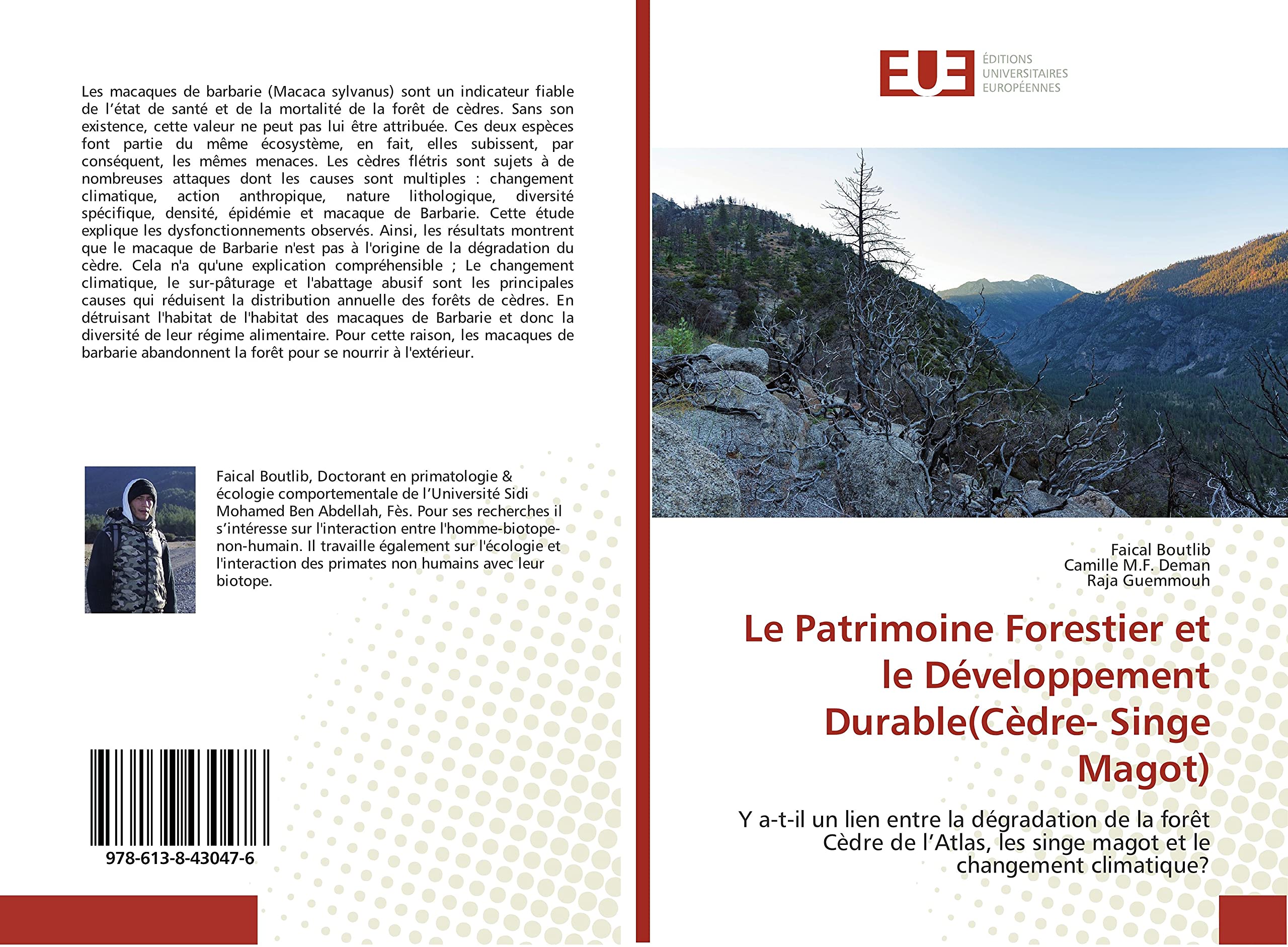 Le Patrimoine Forestier et le Développement Durable(Cèdre- Singe Magot): Y a-t-il un lien entre la dégradation de la forêt Cèdre de l’Atlas, les singe magot et le changement climatique? book
