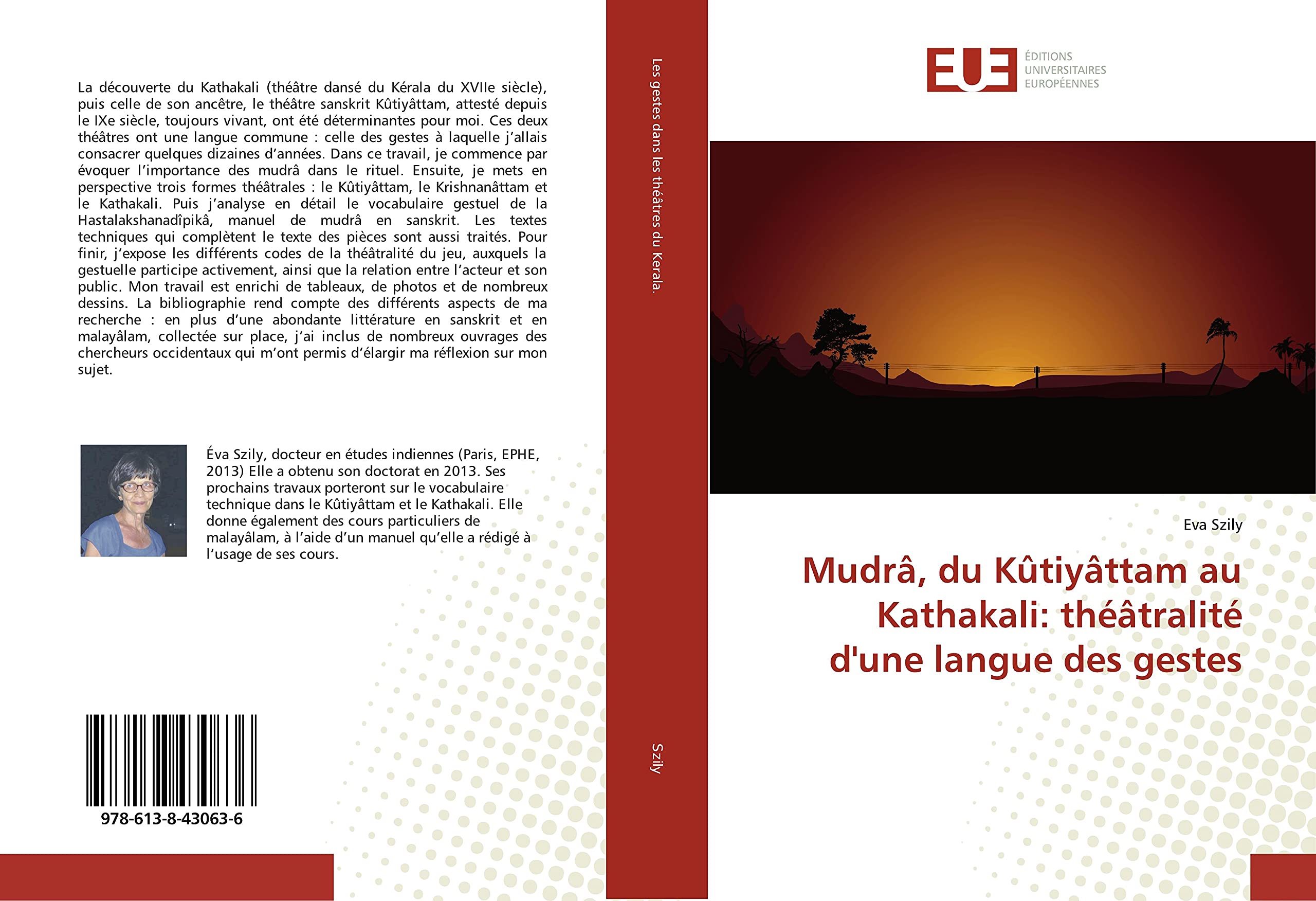 Mudra, du Kûtiyattam au Kathakali: theatralite d'une langue des gestes book