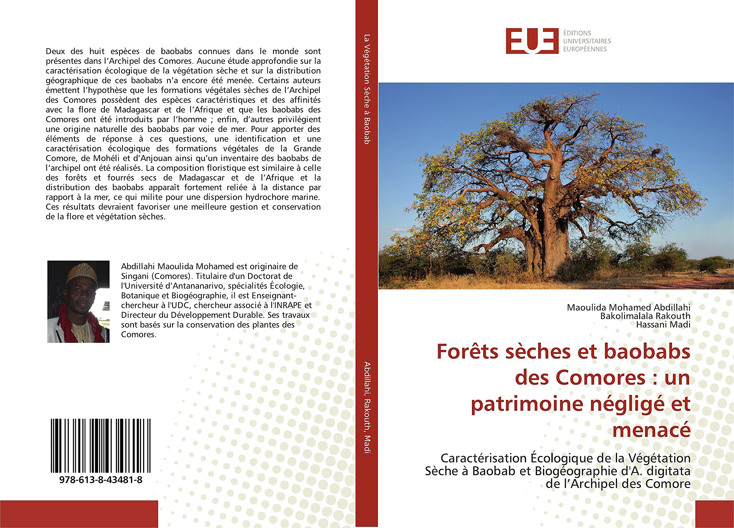 Forets seches et baobabs des Comores : un patrimoine neglige et menace: Caractérisation Écologique de la Végétation Sèche A Baobab et Biogéographie book