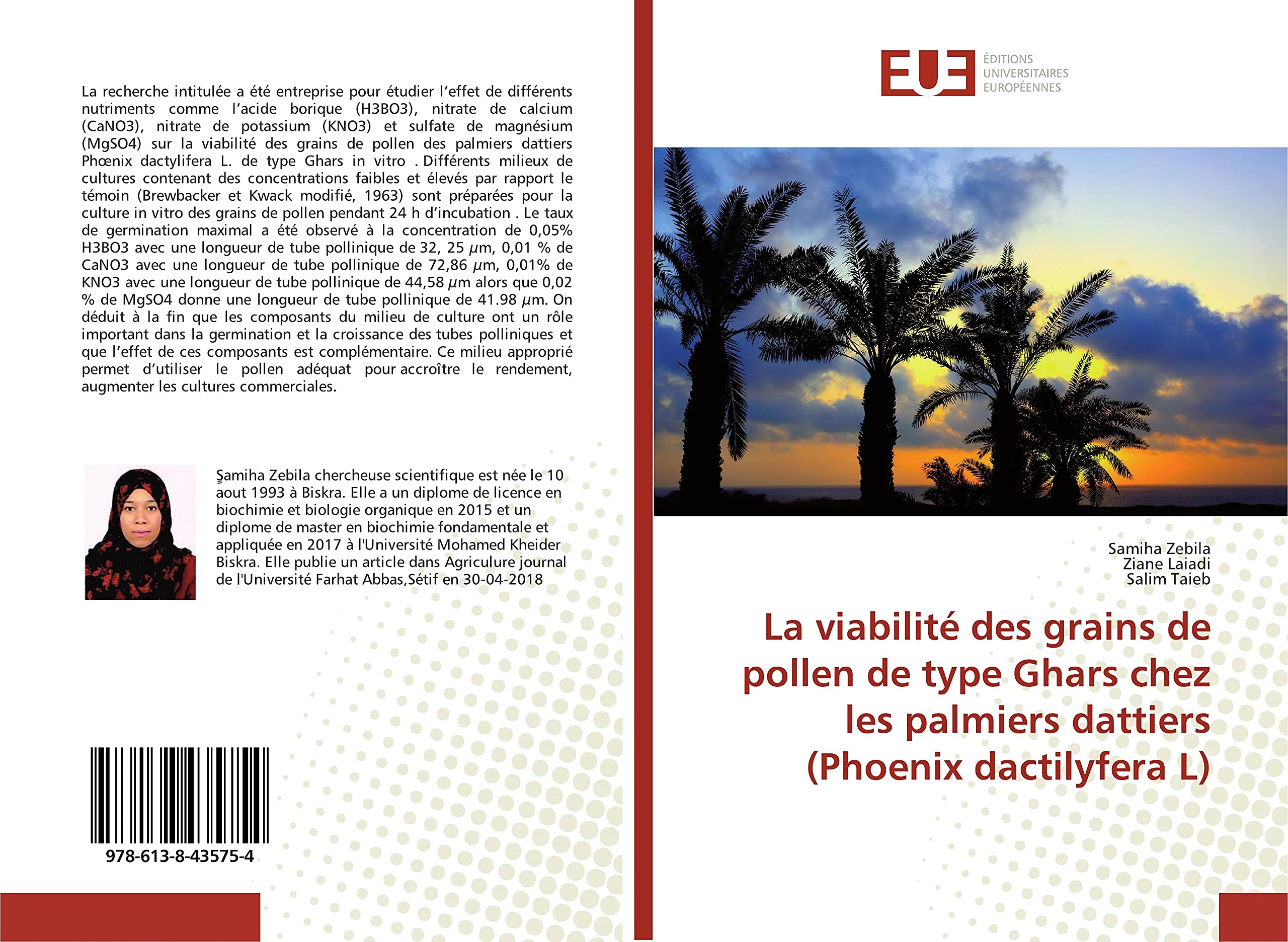 La viabilité des grains de pollen de type Ghars chez les palmiers dattiers (Phoenix dactilyfera L) book