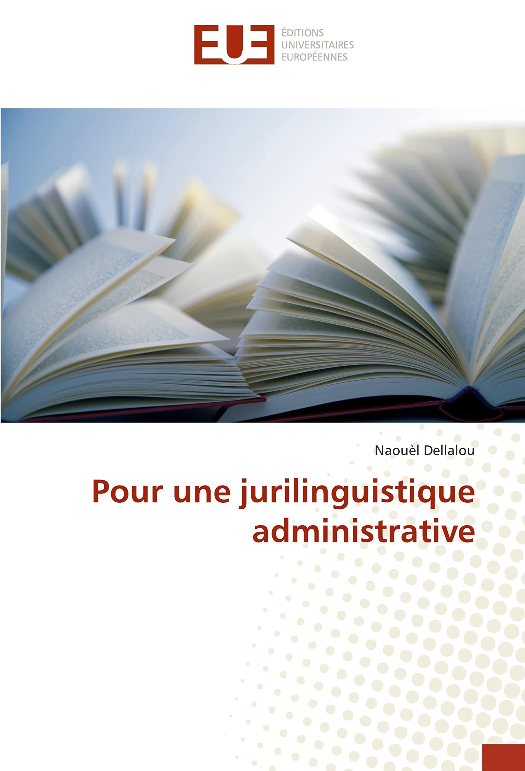 Pour une jurilinguistique administrative book