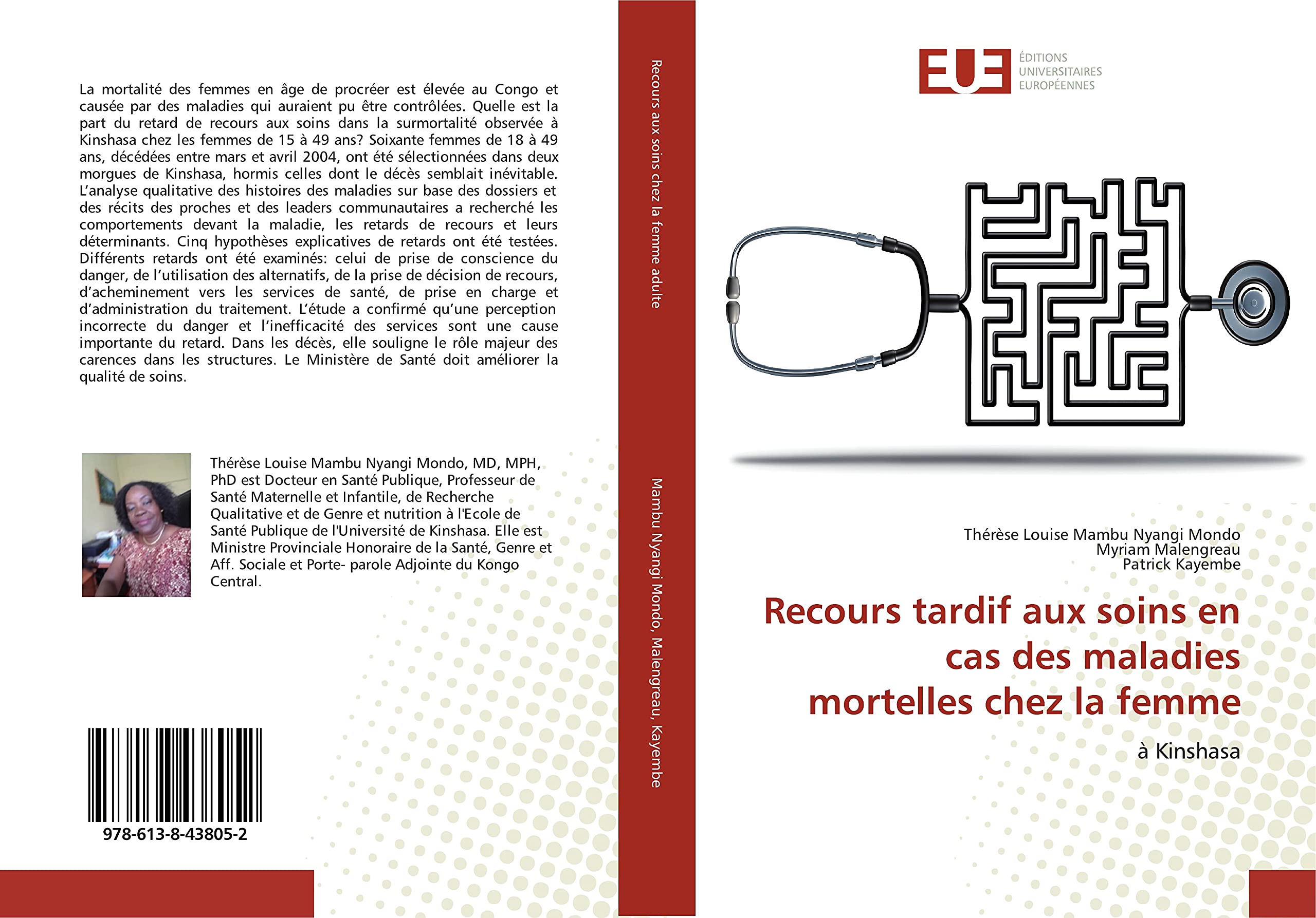 Recours tardif aux soins en cas des maladies mortelles chez la femme: à Kinshasa book