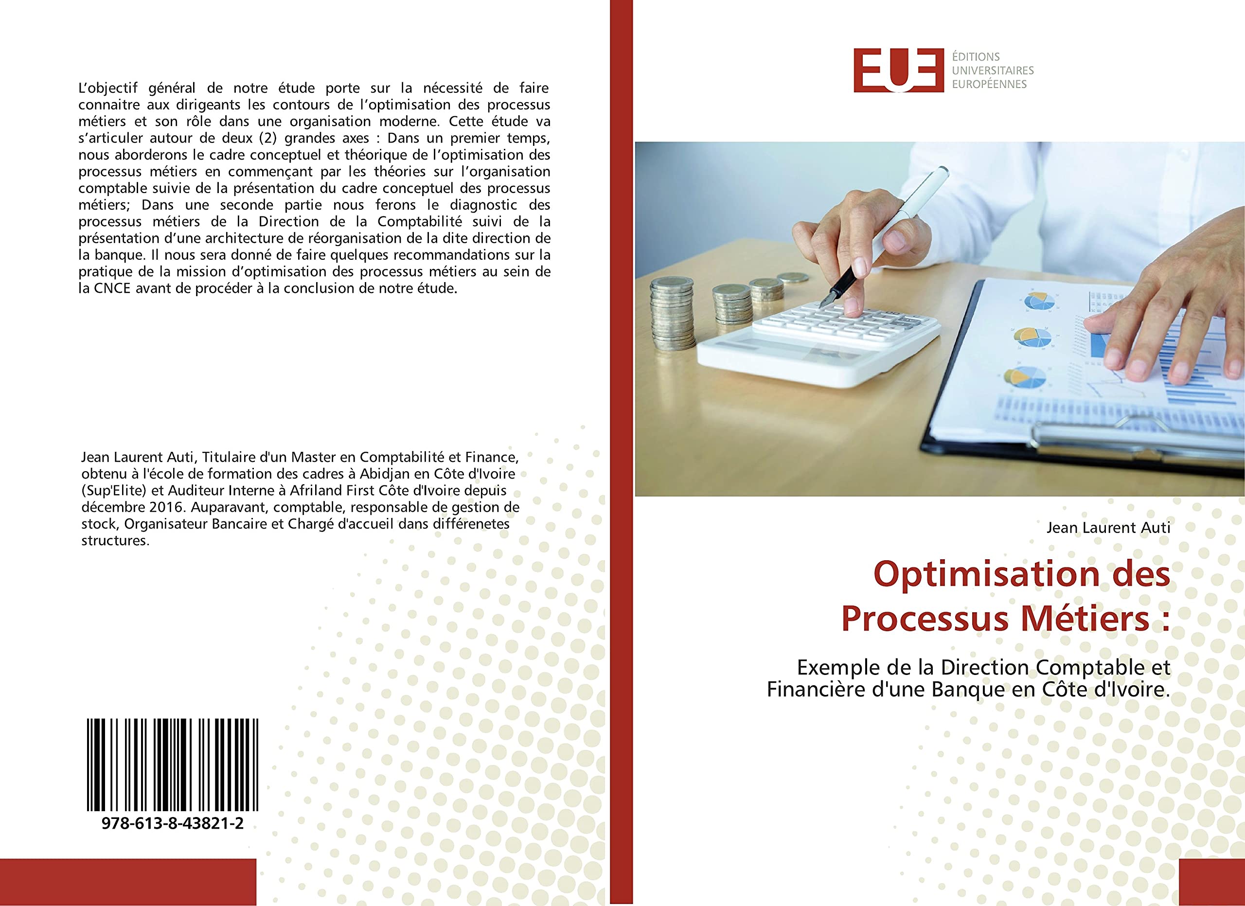 Optimisation des Processus Métiers :: Exemple de la Direction Comptable et Financière d'une Banque en Côte d'Ivoire. book