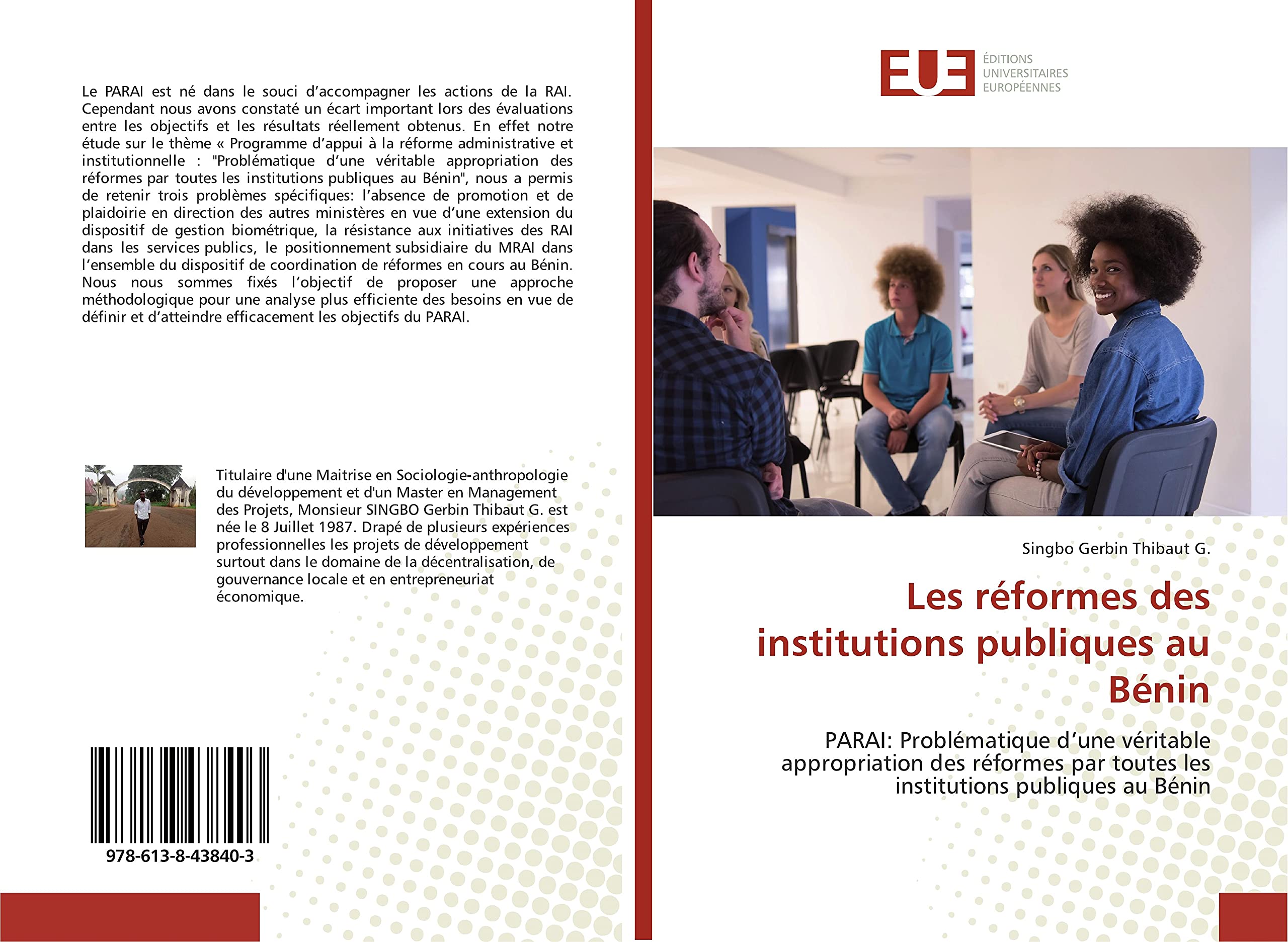 Les reformes des institutions publiques au Benin: PARAI: Problématique d'une véritable appropriation des réformes par toutes les institutions book