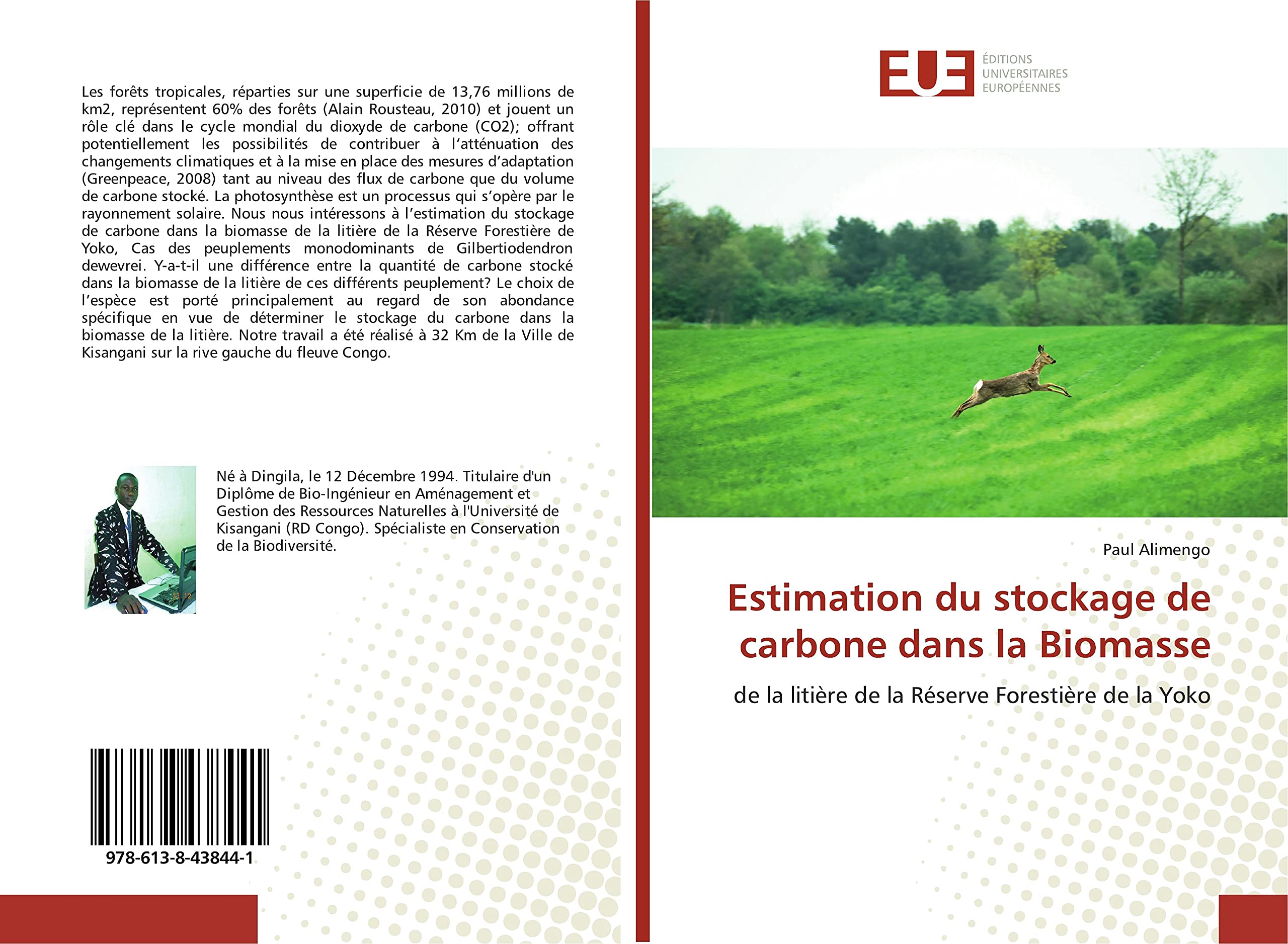 Estimation du stockage de carbone dans la Biomasse: de la litiEre de la Réserve ForestiEre de la Yoko book