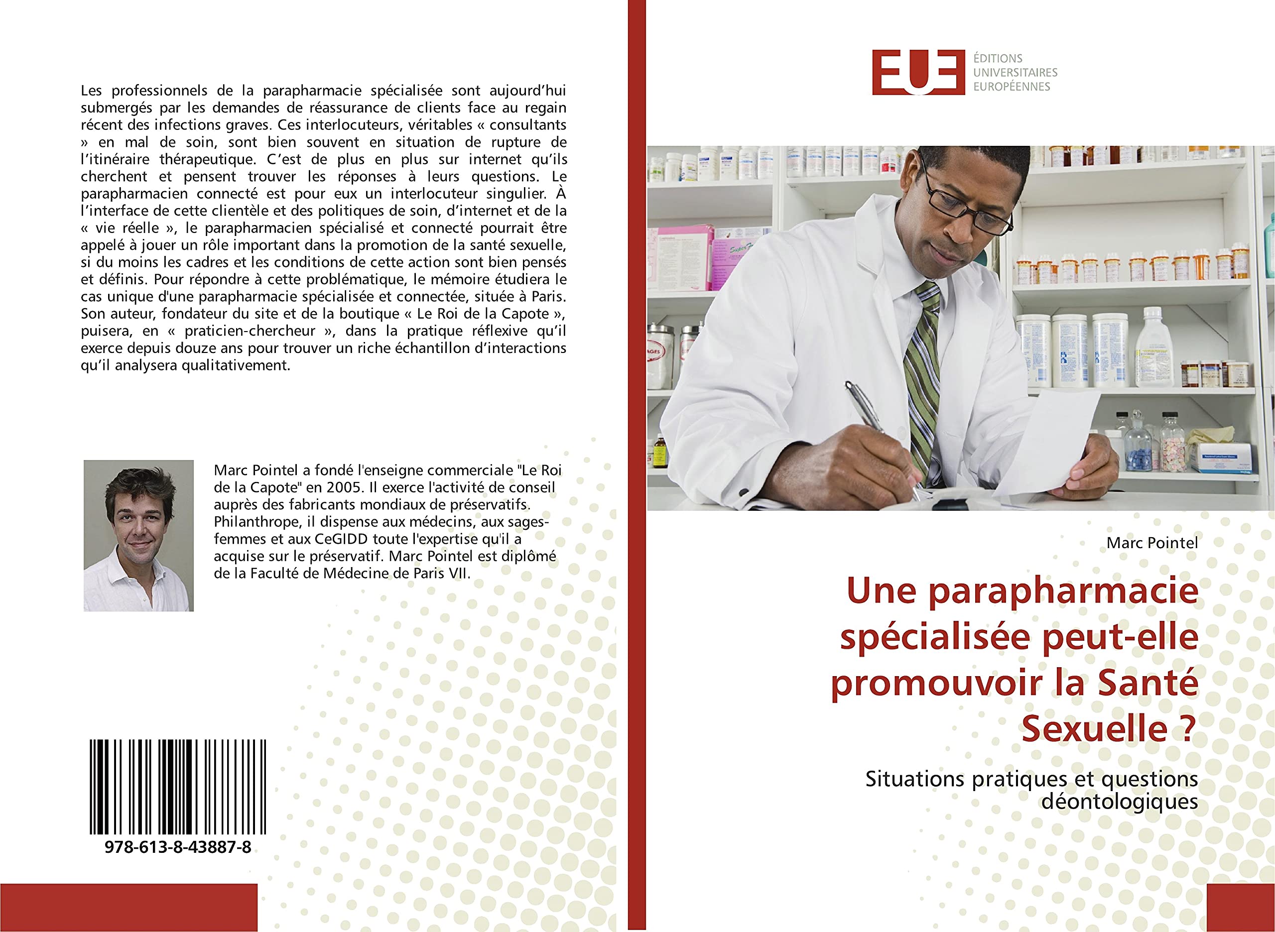 Une parapharmacie spécialisée peut-elle promouvoir la Santé Sexuelle ?: Situations pratiques et questions déontologiques book