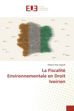 La Fiscalité Environnementale en Droit Ivoirien Law