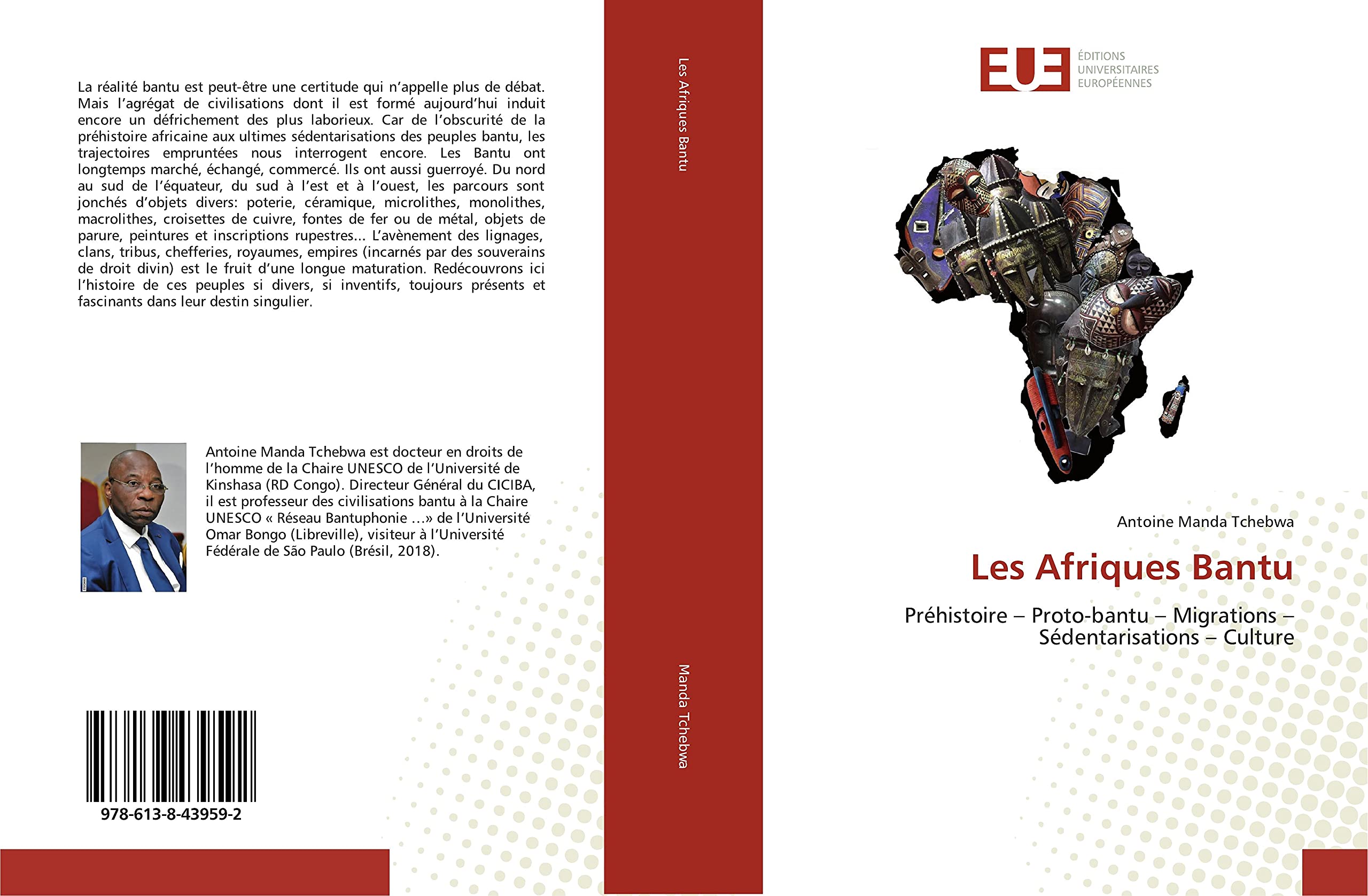 Les Afriques Bantu: Préhistoire – Proto-bantu – Migrations – Sédentarisations – Culture book