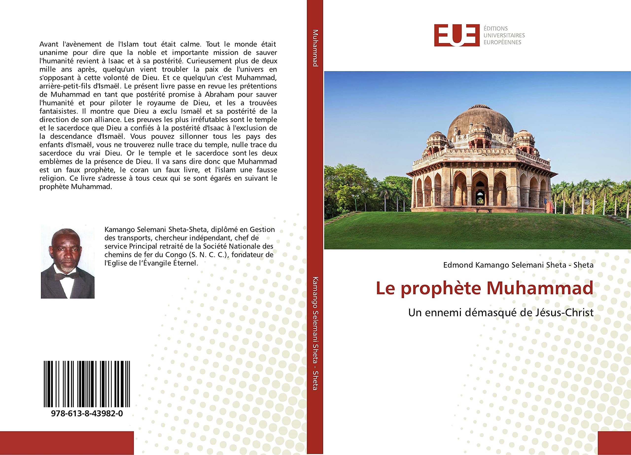 Le prophète Muhammad: Un ennemi démasqué de Jésus-Christ book