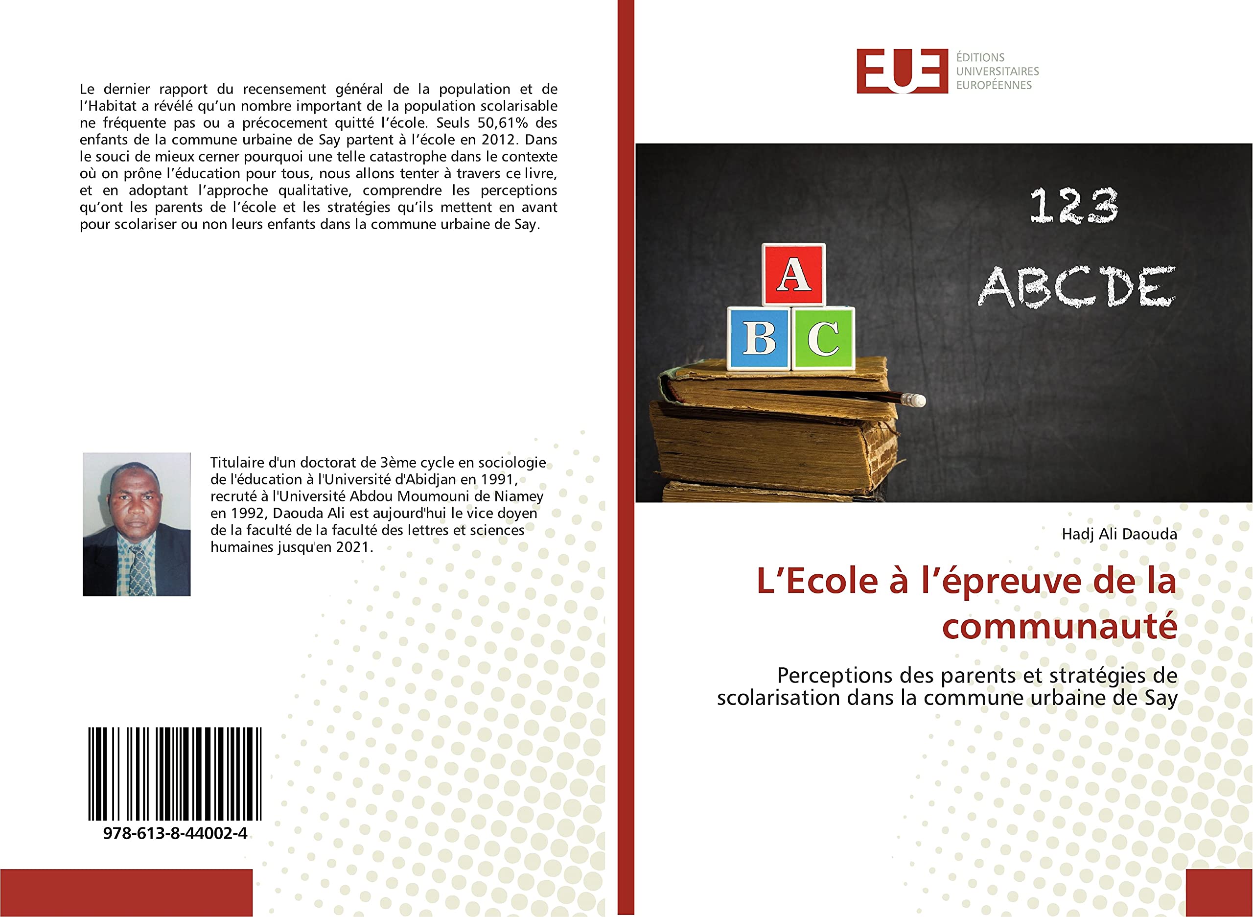 L’Ecole à l’épreuve de la communauté: Perceptions des parents et stratégies de scolarisation dans la commune urbaine de Say book