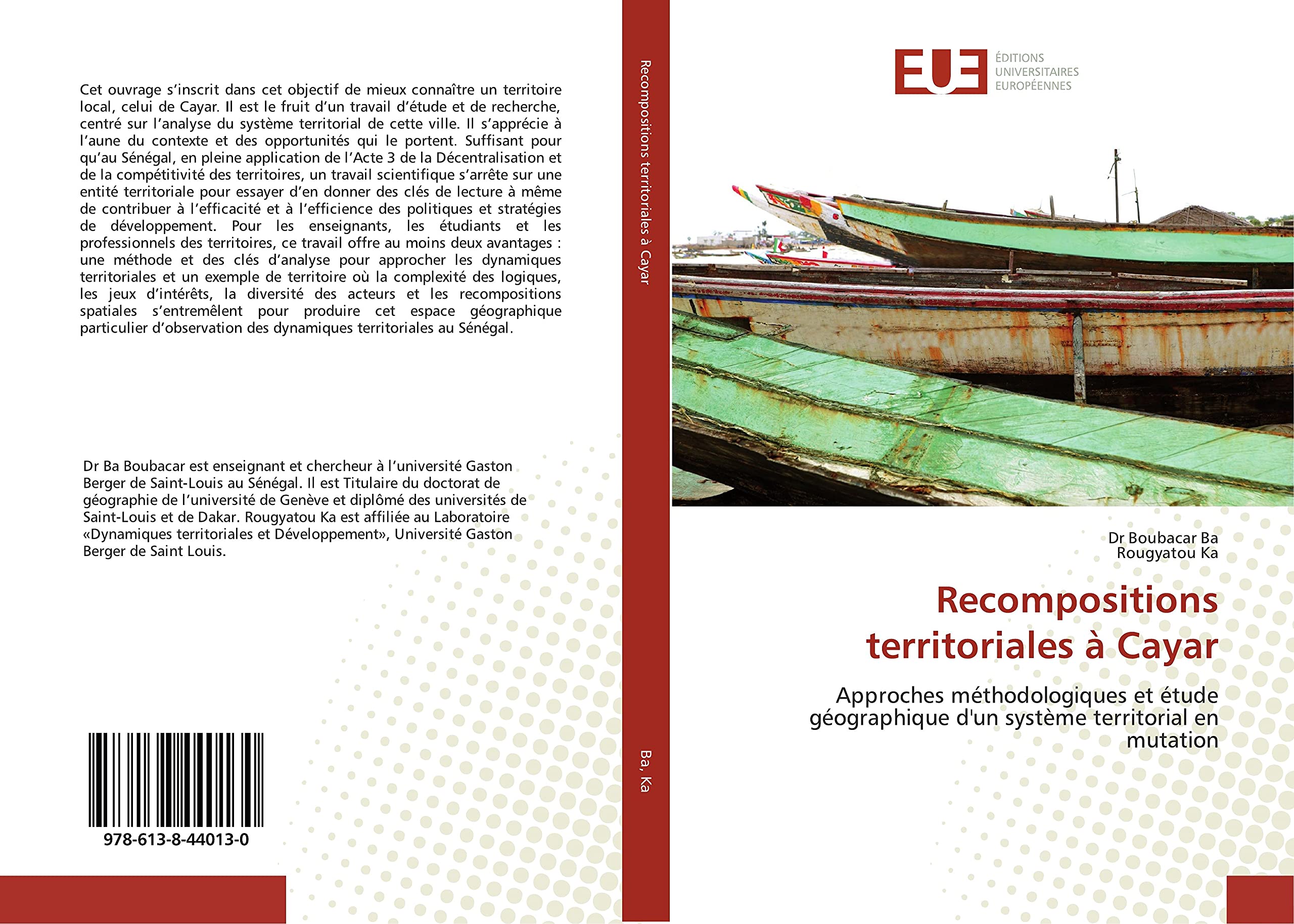 Recompositions territoriales à Cayar: Approches méthodologiques et étude géographique d'un système territorial en mutation book