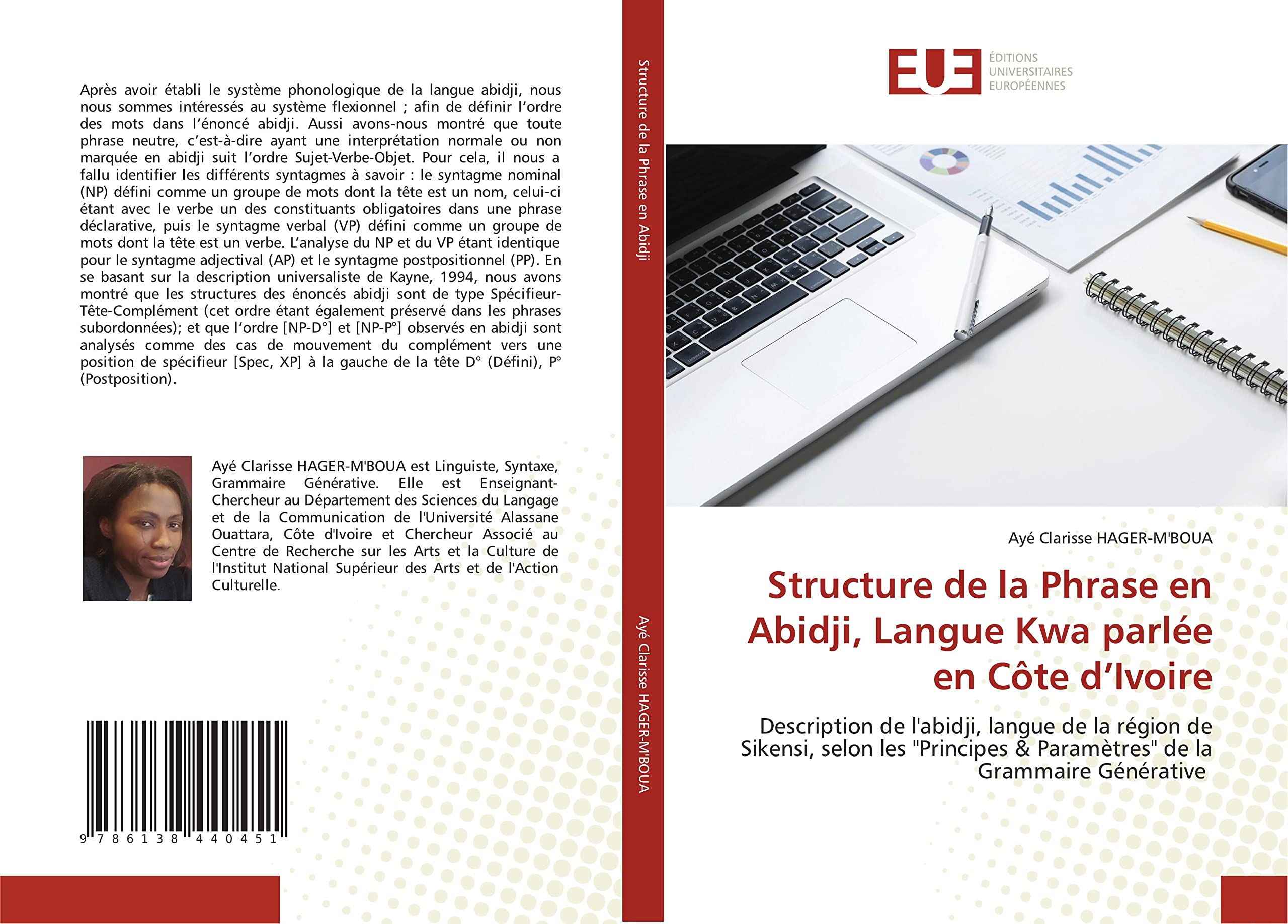 Structure de la Phrase en Abidji, Langue Kwa parlée en Côte d’Ivoire: Description de l'abidji, langue de la région de Sikensi, selon les "Principes & Paramètres" de la Grammaire Générative book