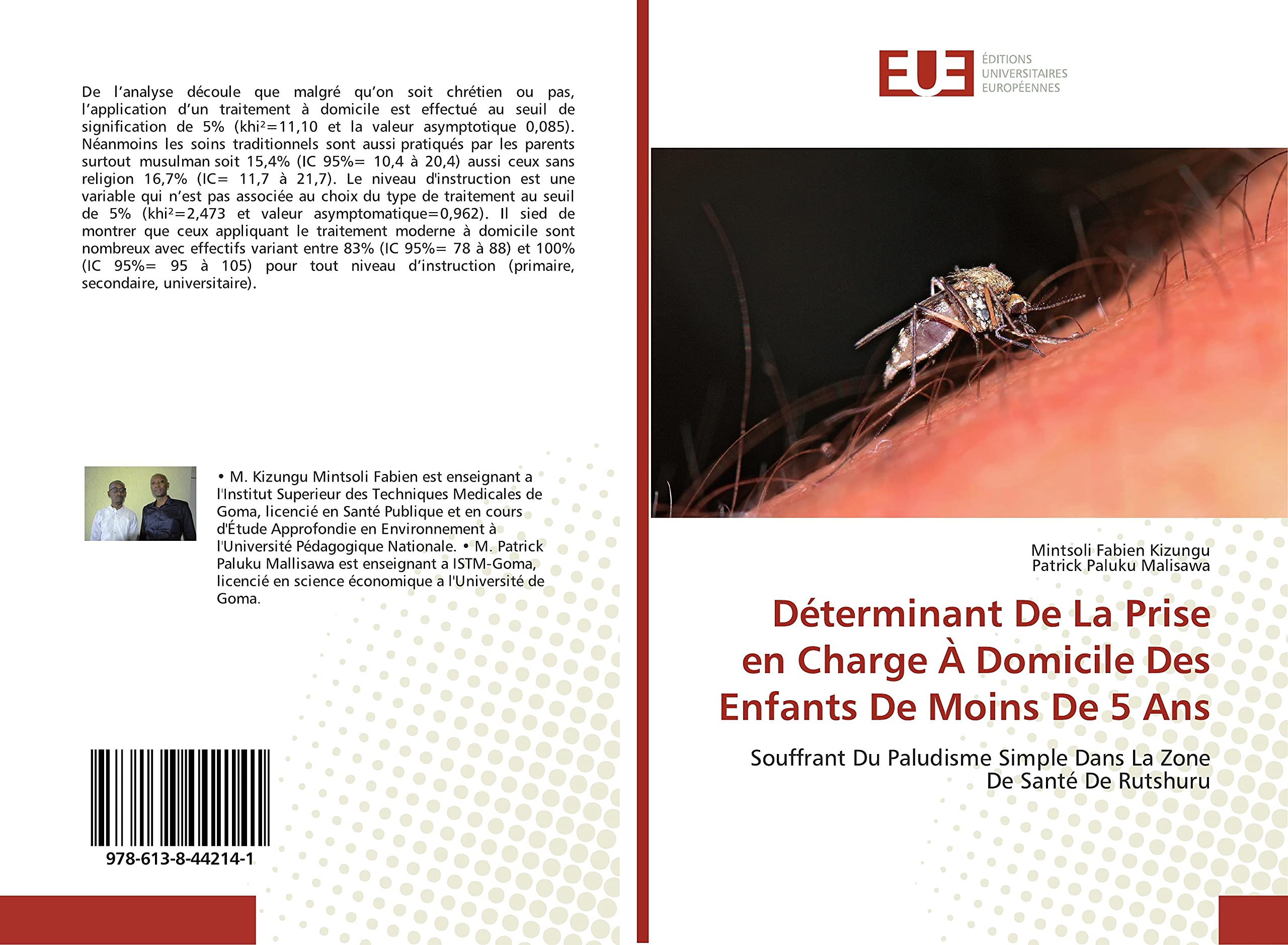 Déterminant De La Prise en Charge À Domicile Des Enfants De Moins De 5 Ans: Souffrant Du Paludisme Simple Dans La Zone De Santé De Rutshuru book
