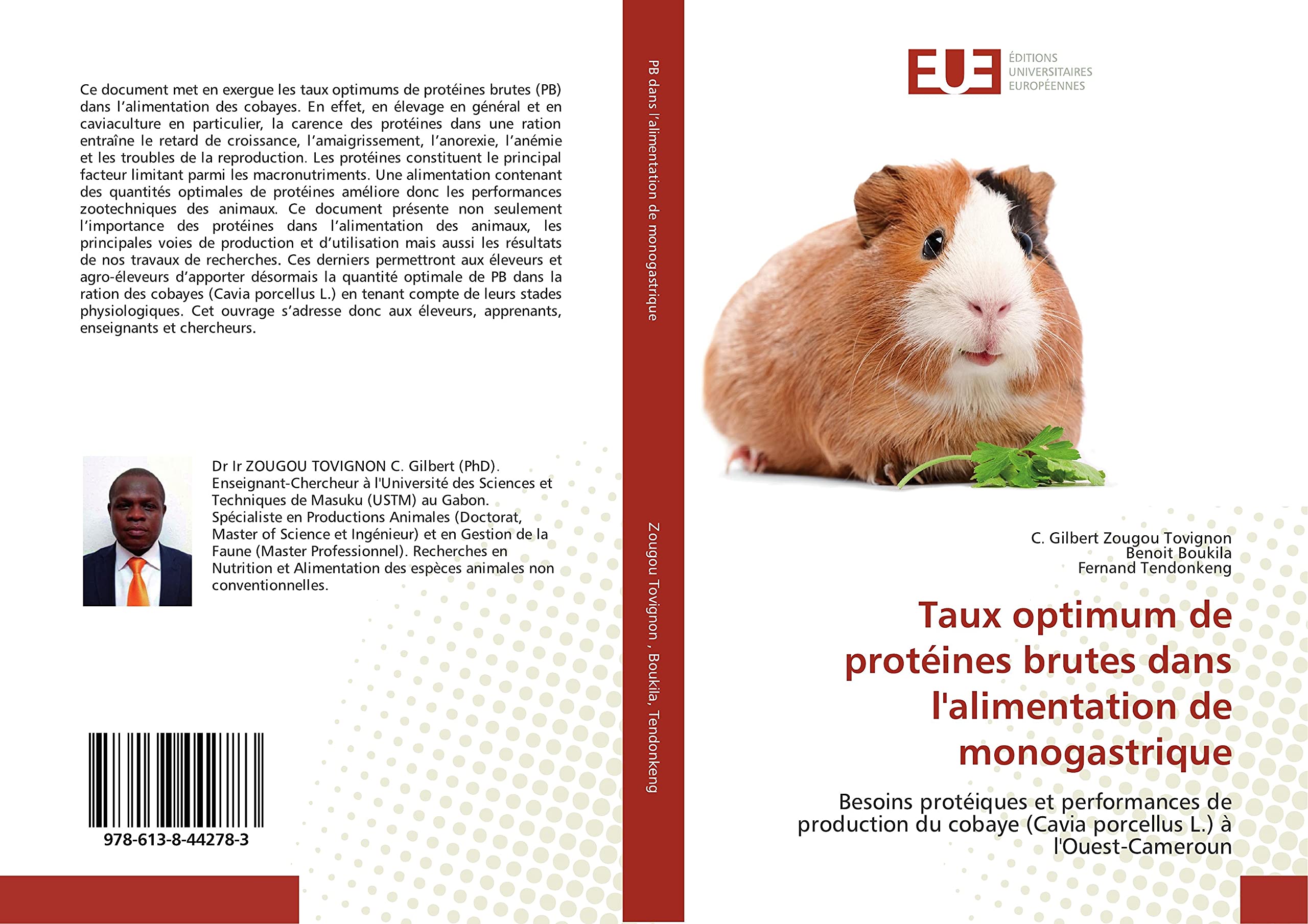 Taux optimum de protéines brutes dans l'alimentation de monogastrique: Besoins protéiques et performances de production du cobaye (Cavia porcellus L.) à l'Ouest-Cameroun book