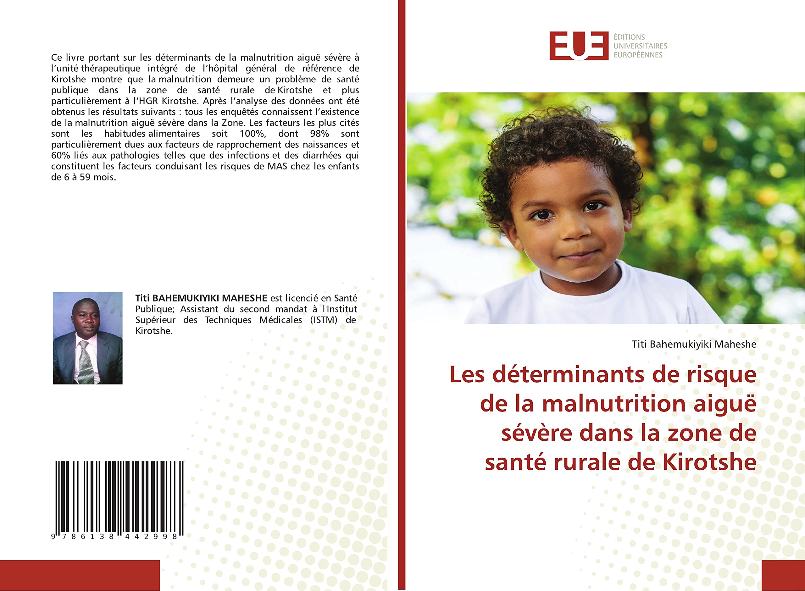 Les déterminants de risque de la malnutrition aiguë sévère dans la zone de santé rurale de Kirotshe book