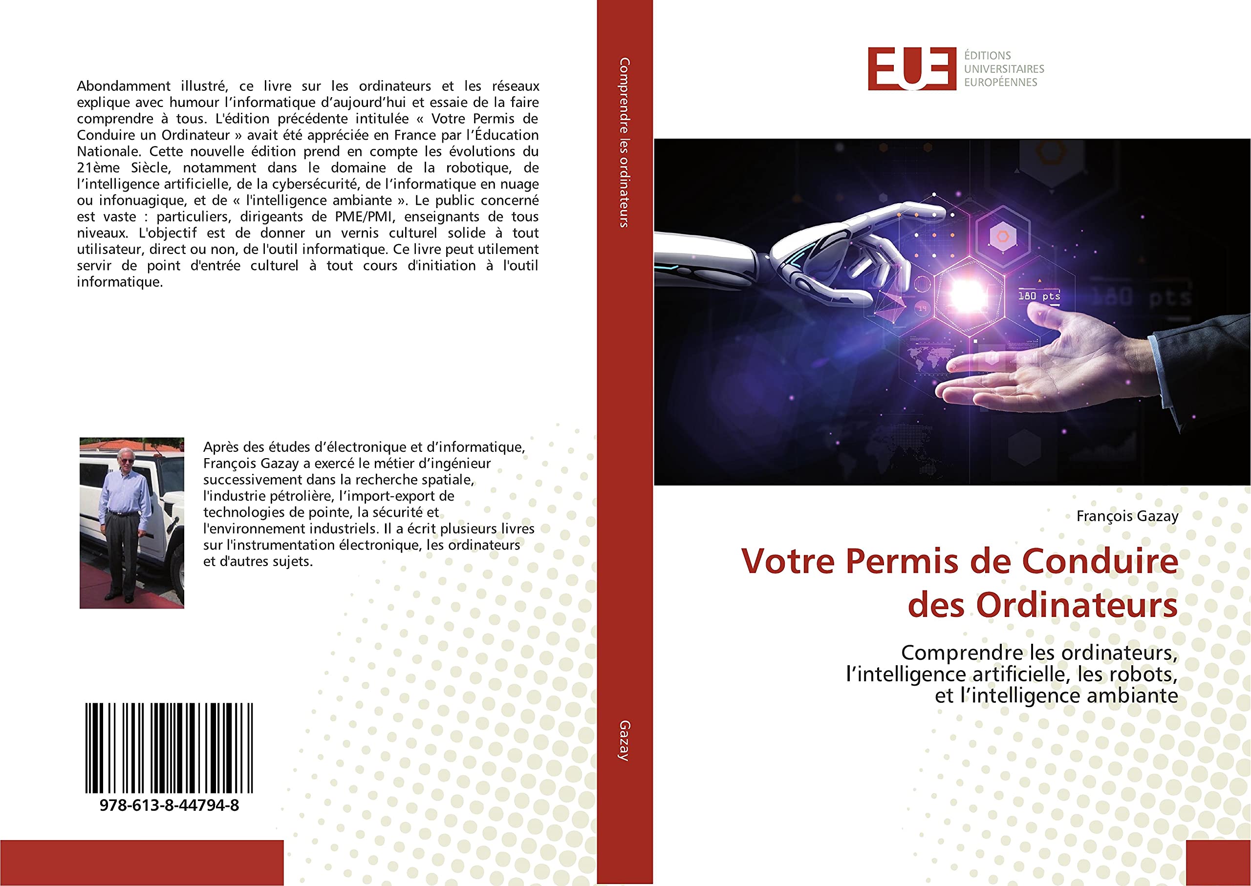 Votre Permis de Conduire des Ordinateurs: Comprendre les ordinateurs, l’intelligence artificielle, les robots, et l’intelligence ambiante book