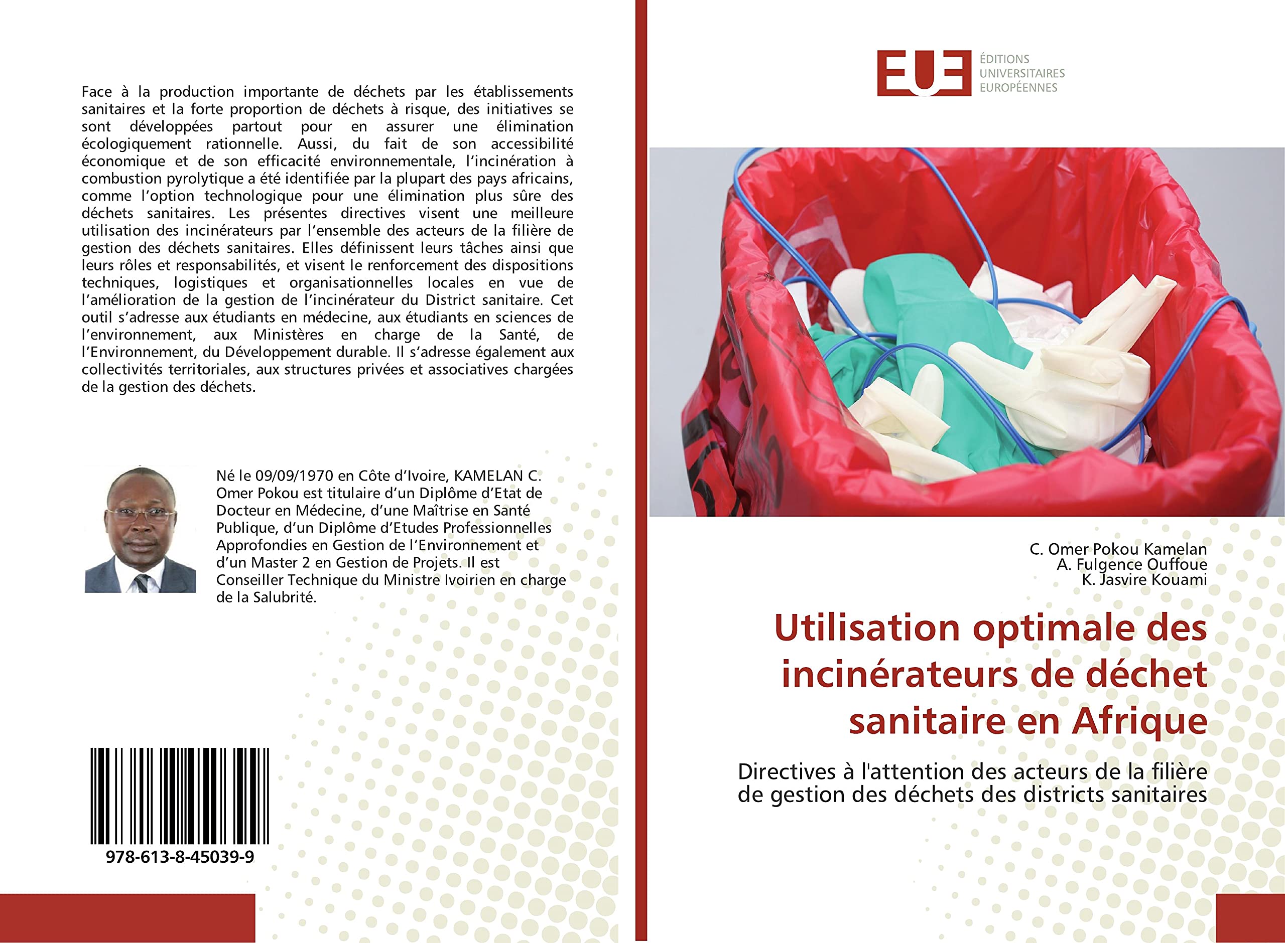 Utilisation optimale des incinérateurs de déchet sanitaire en Afrique: Directives à l'attention des acteurs de la filière de gestion des déchets des districts sanitaires book