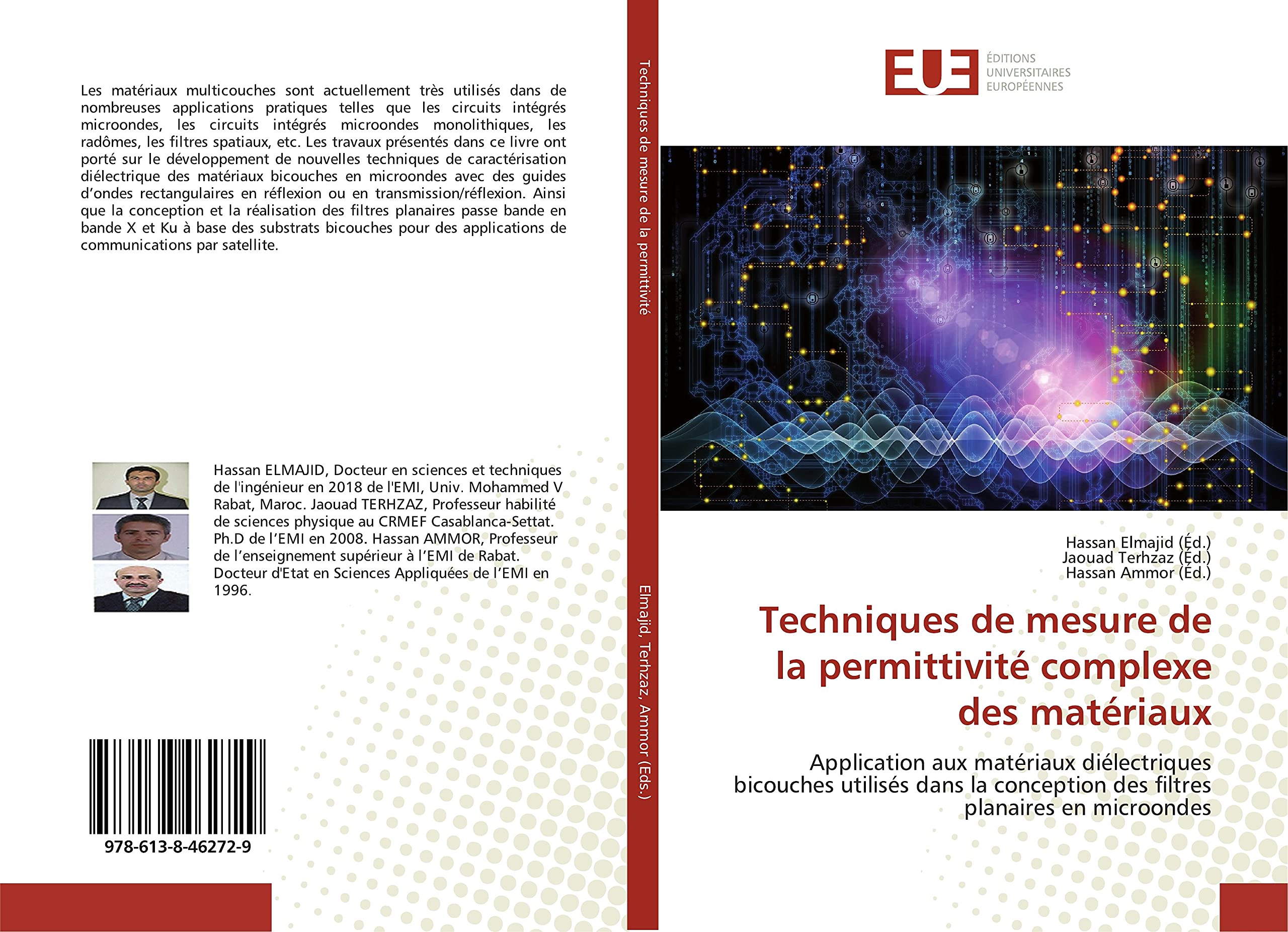 Techniques de mesure de la permittivité complexe des matériaux: Application aux matériaux diélectriques bicouches utilisés dans la conception des filtres planaires en microondes book